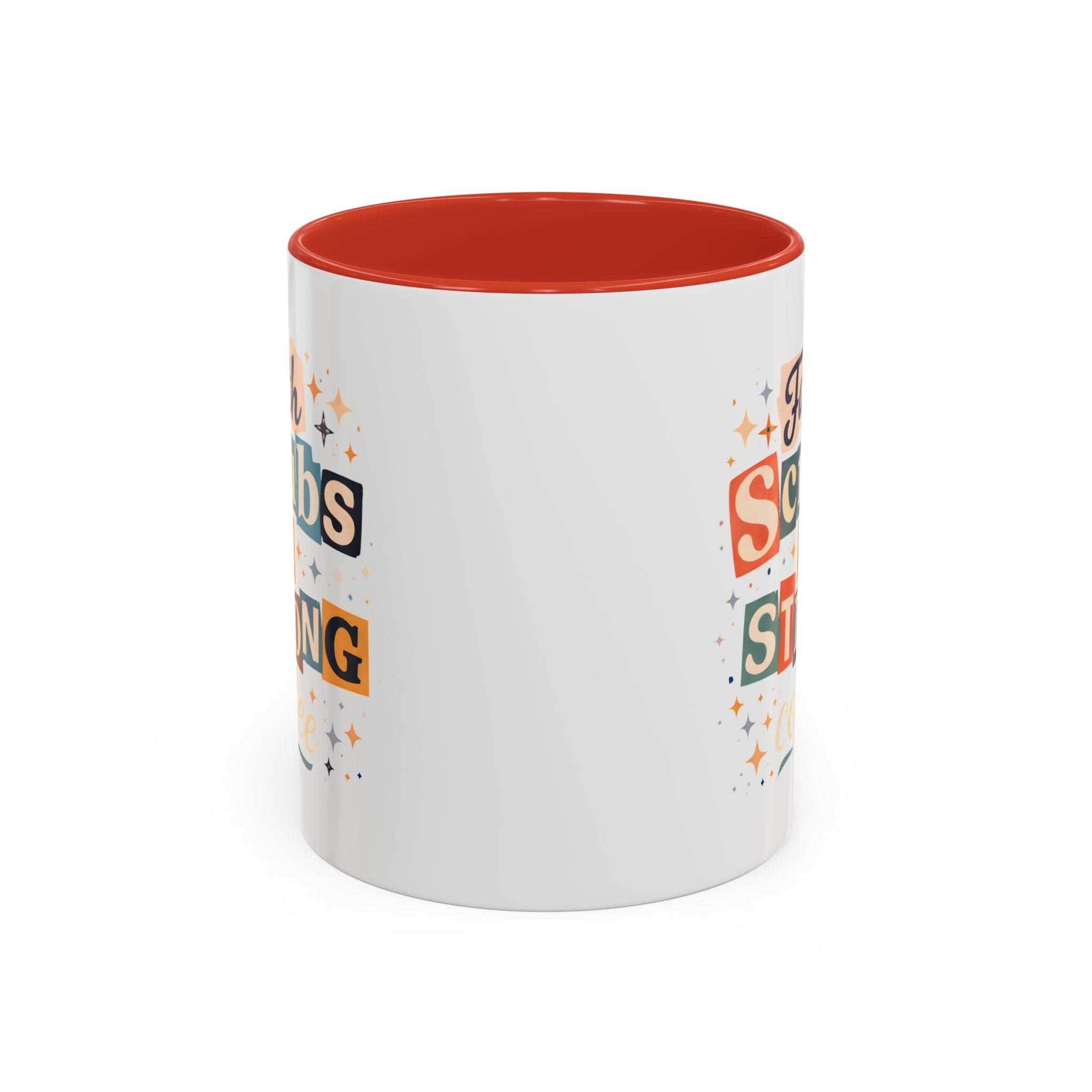 Faith Scrubs & Strong Coffee Accent Mug — Nurse/Healthcare Worker Gift (11oz, 15oz)