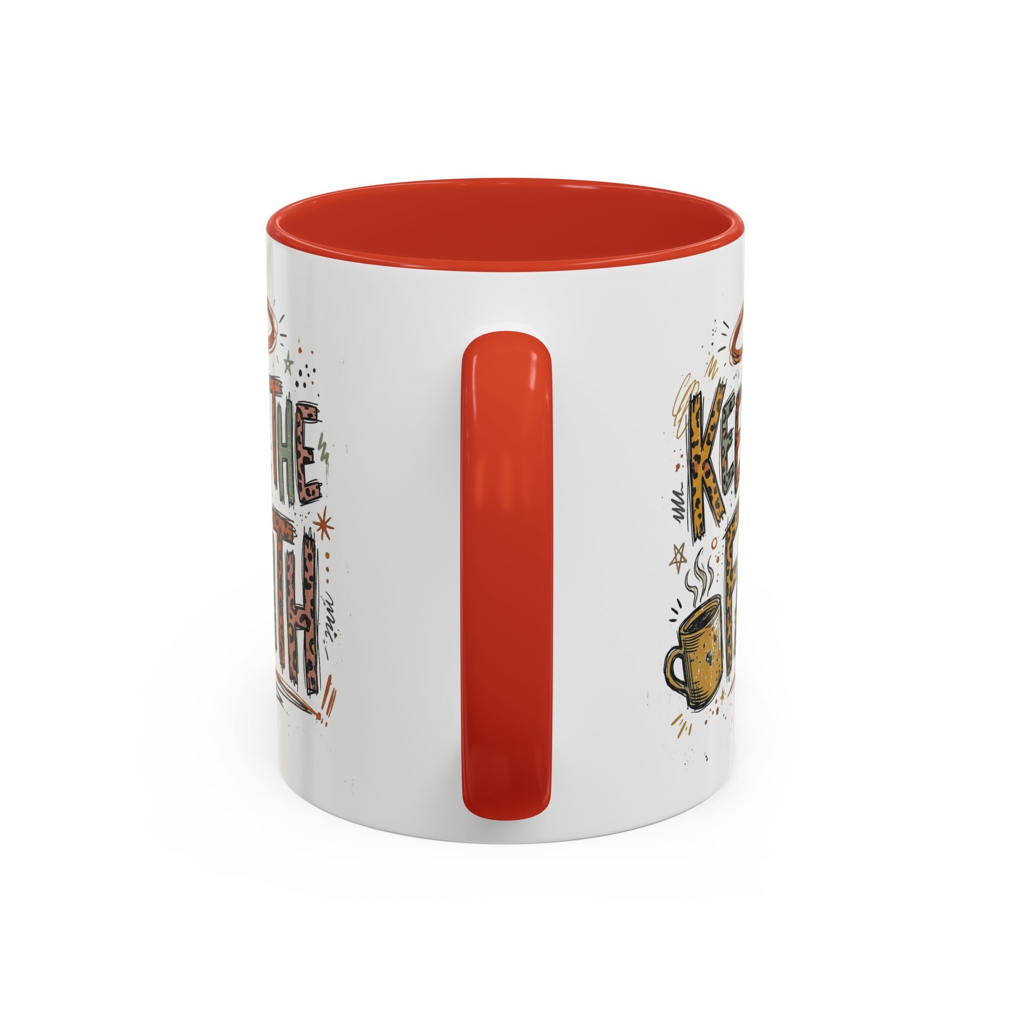 Keep The Faith Coffee Mug — Inspirational Religious Ceramic Mug (11/15oz)