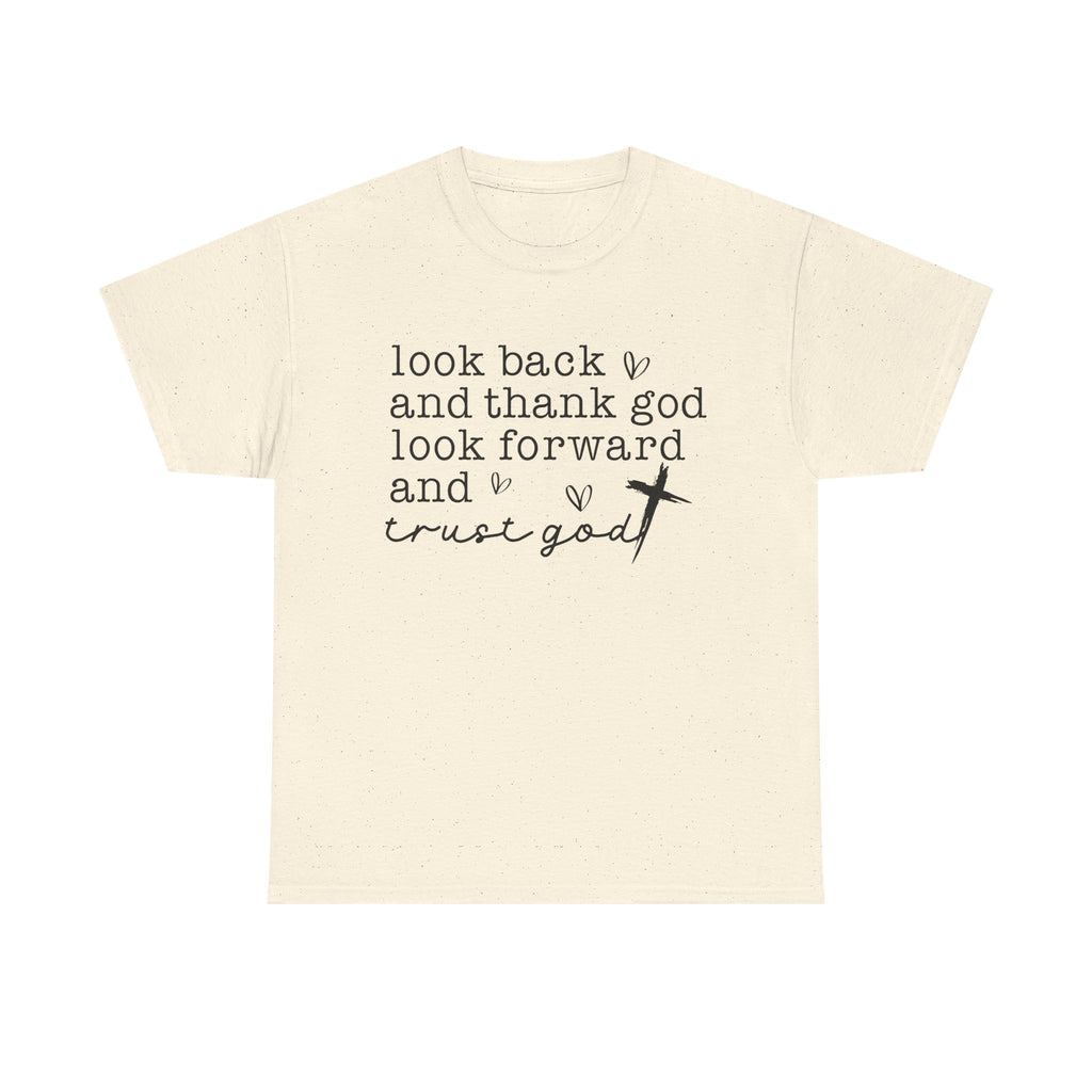 Look Back and Thank God tee | Faith Christian Shirt with Cross Typography