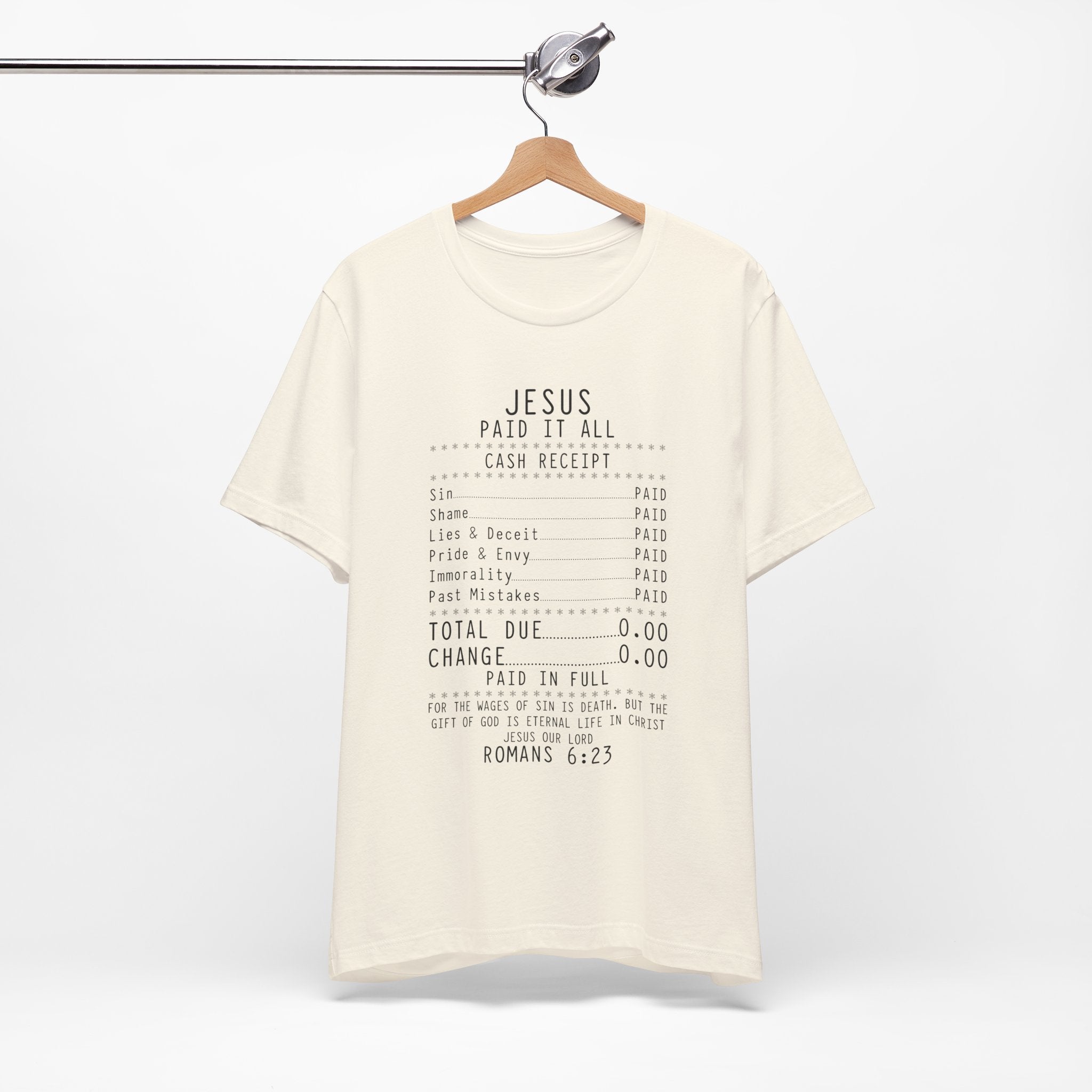 Christian T-Shirt — "Jesus Paid It All" Receipt Design (Romans 6:23)