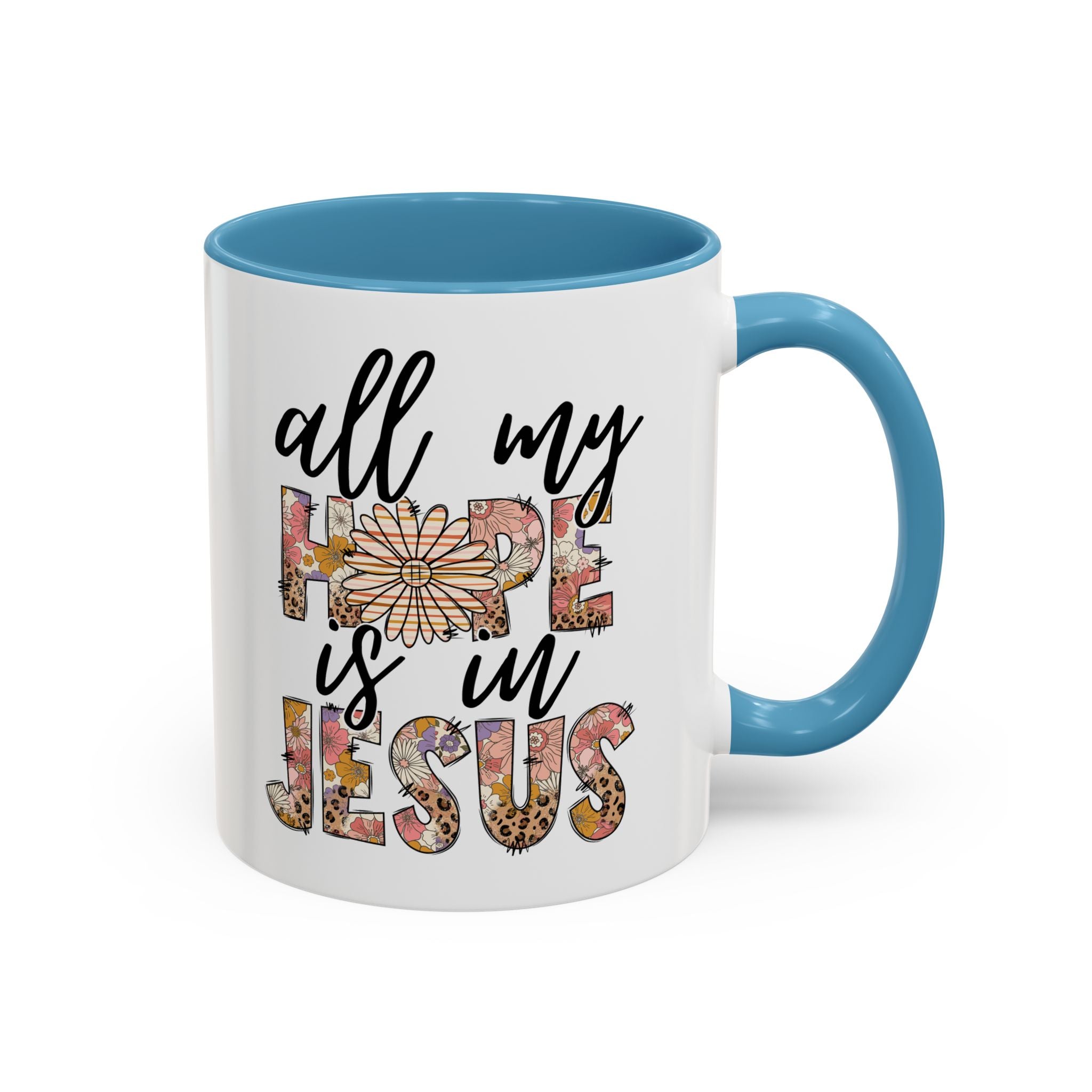Coffee Mug — "All My Hope is in Jesus" Floral Accent Mug