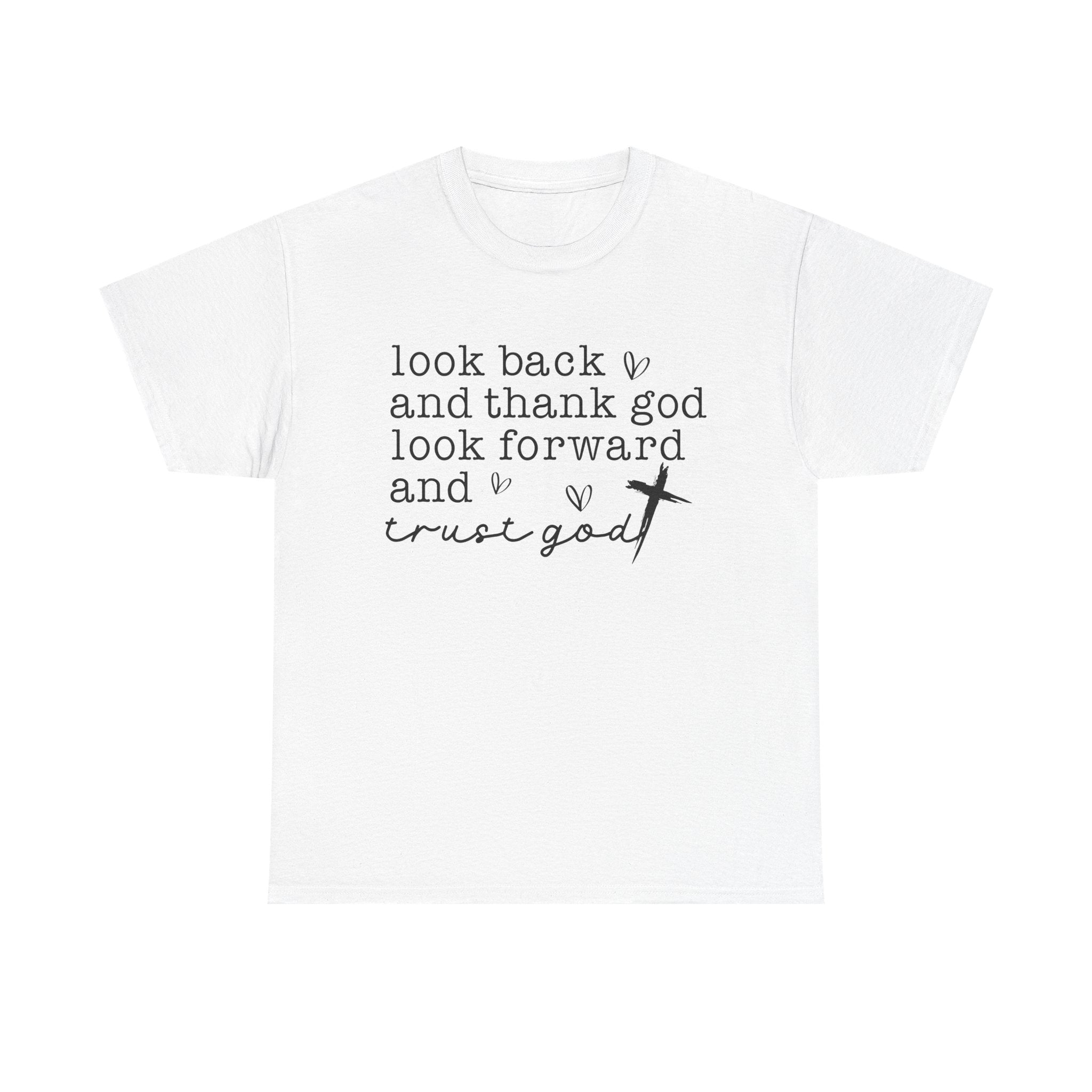 Look Back and Thank God tee | Faith Christian Shirt with Cross Typography
