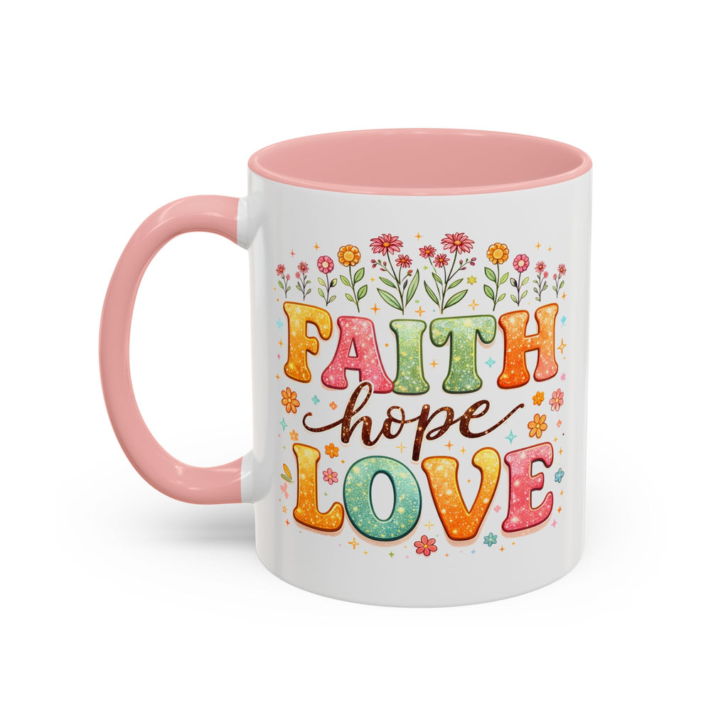 Faith Hope Love Accent Coffee Mug — Inspirational Floral Ceramic Mug (11/15 oz)