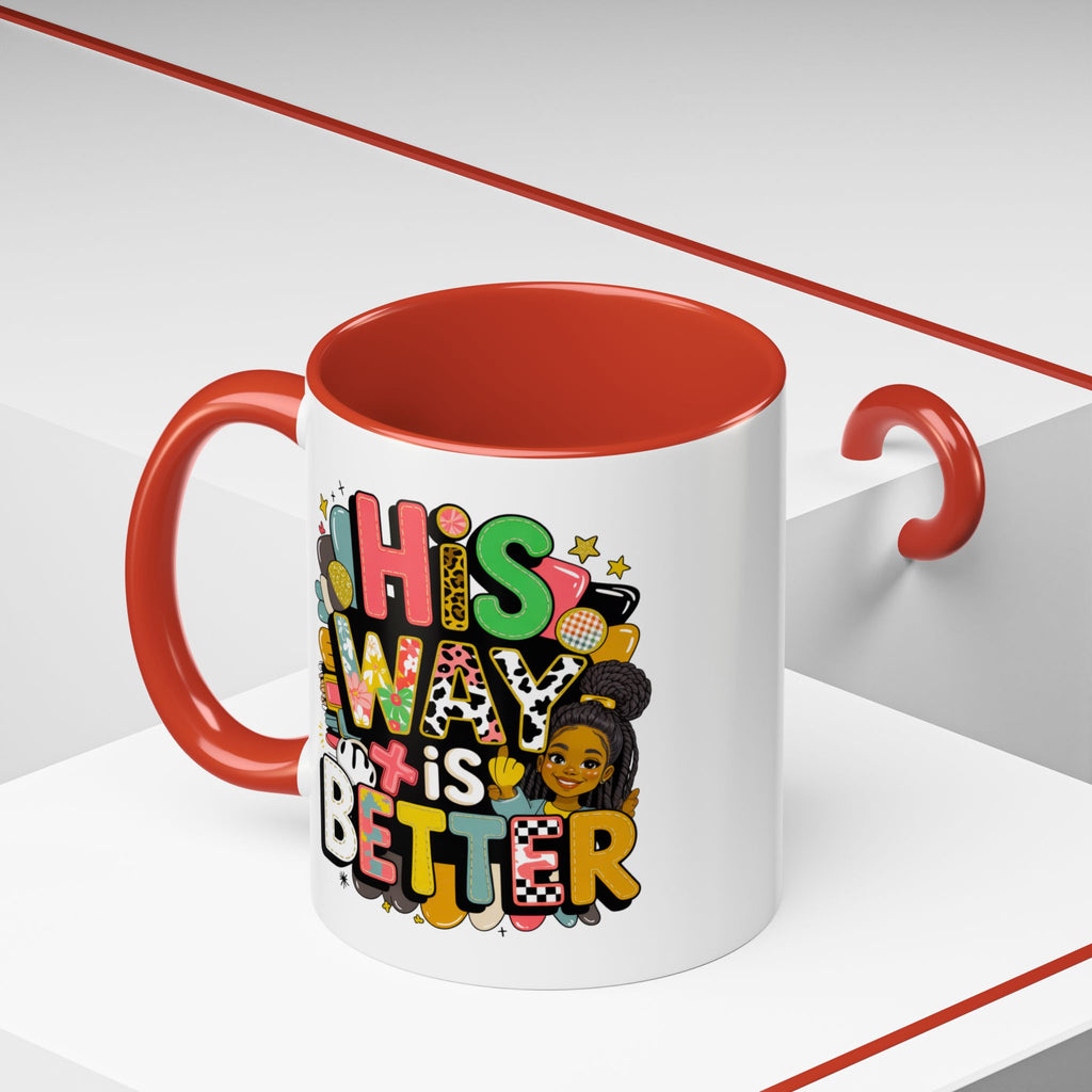 Accent Coffee Mug — "Her Way Is Better" Colorful Empowerment Design