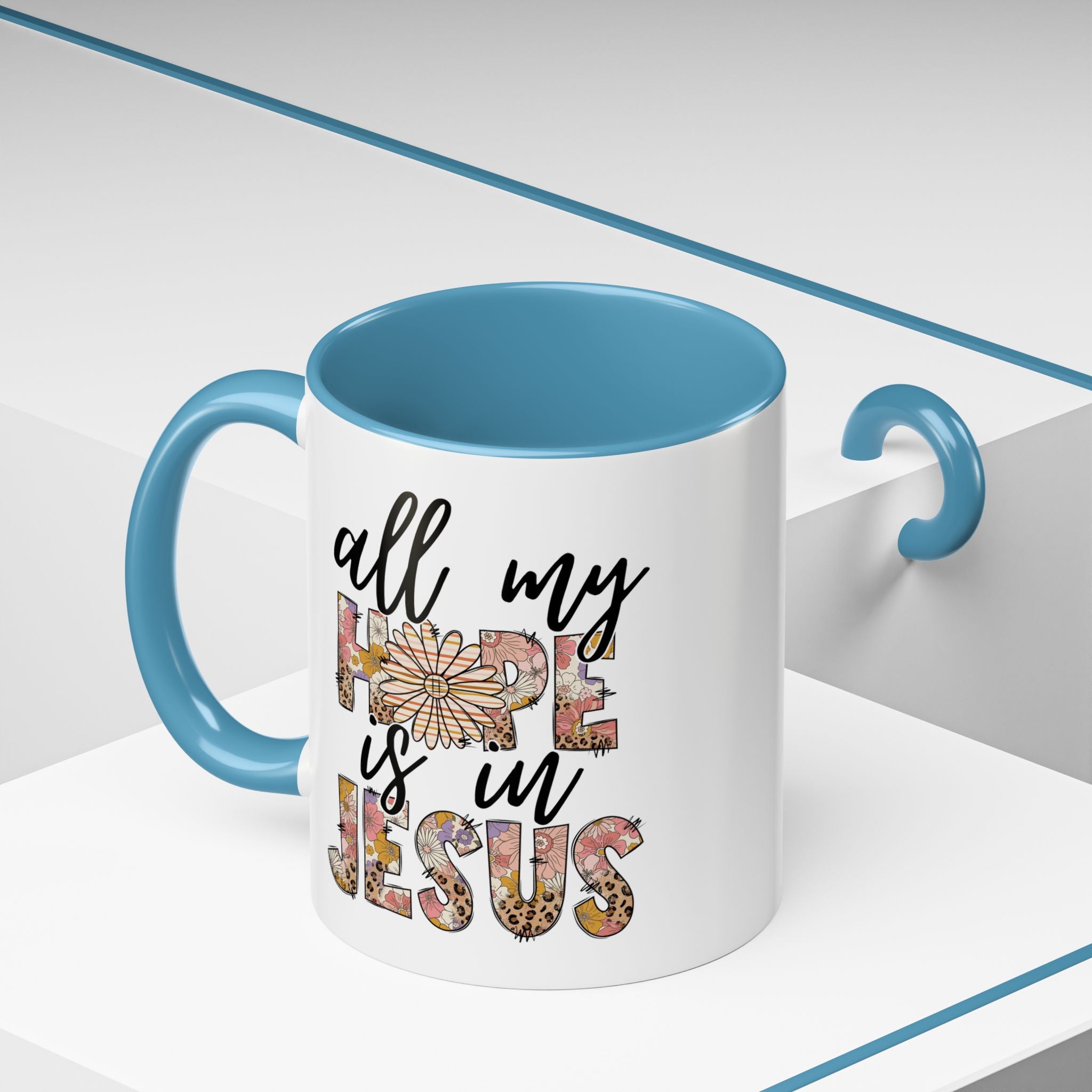 Coffee Mug — "All My Hope is in Jesus" Floral Accent Mug