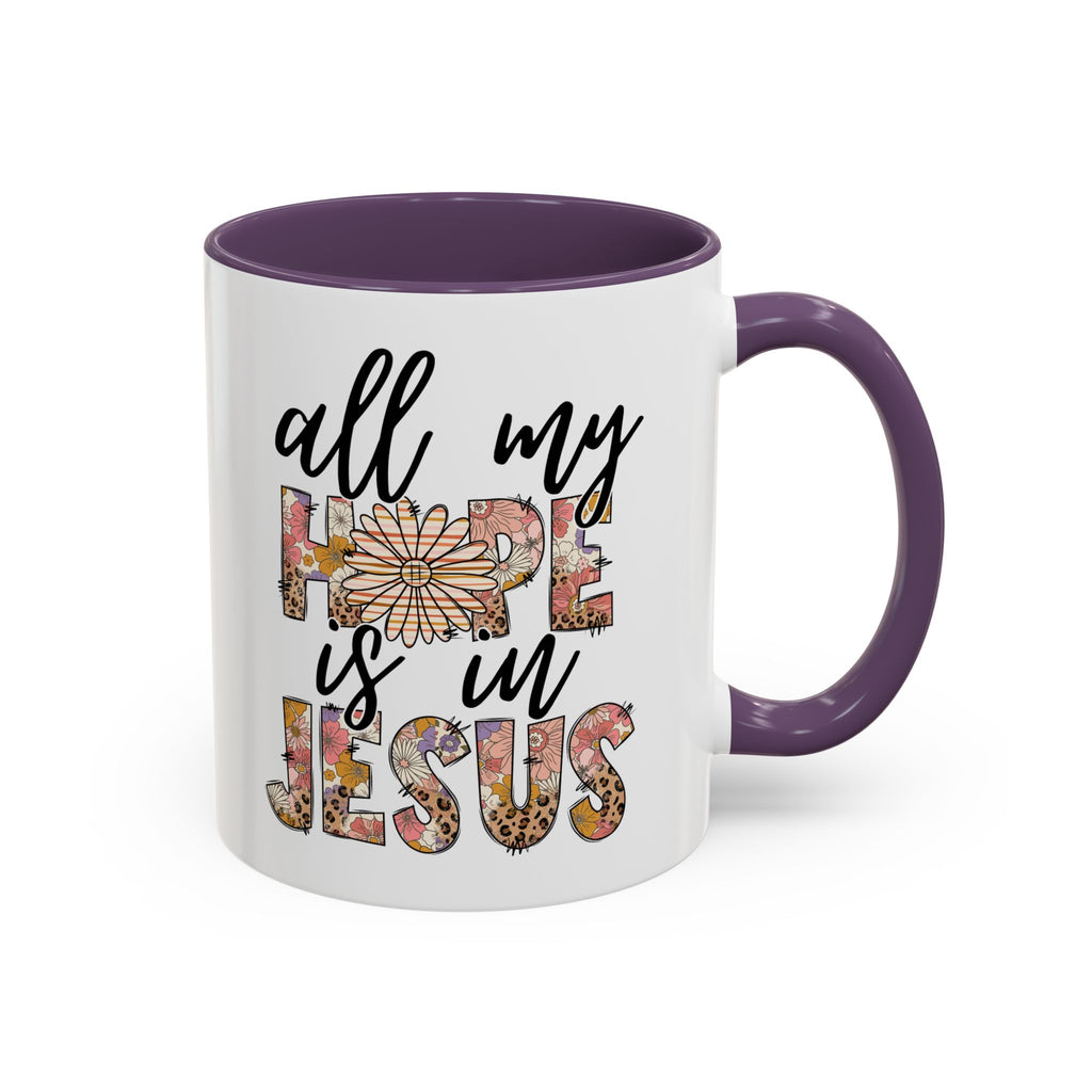 Coffee Mug — "All My Hope is in Jesus" Floral Accent Mug