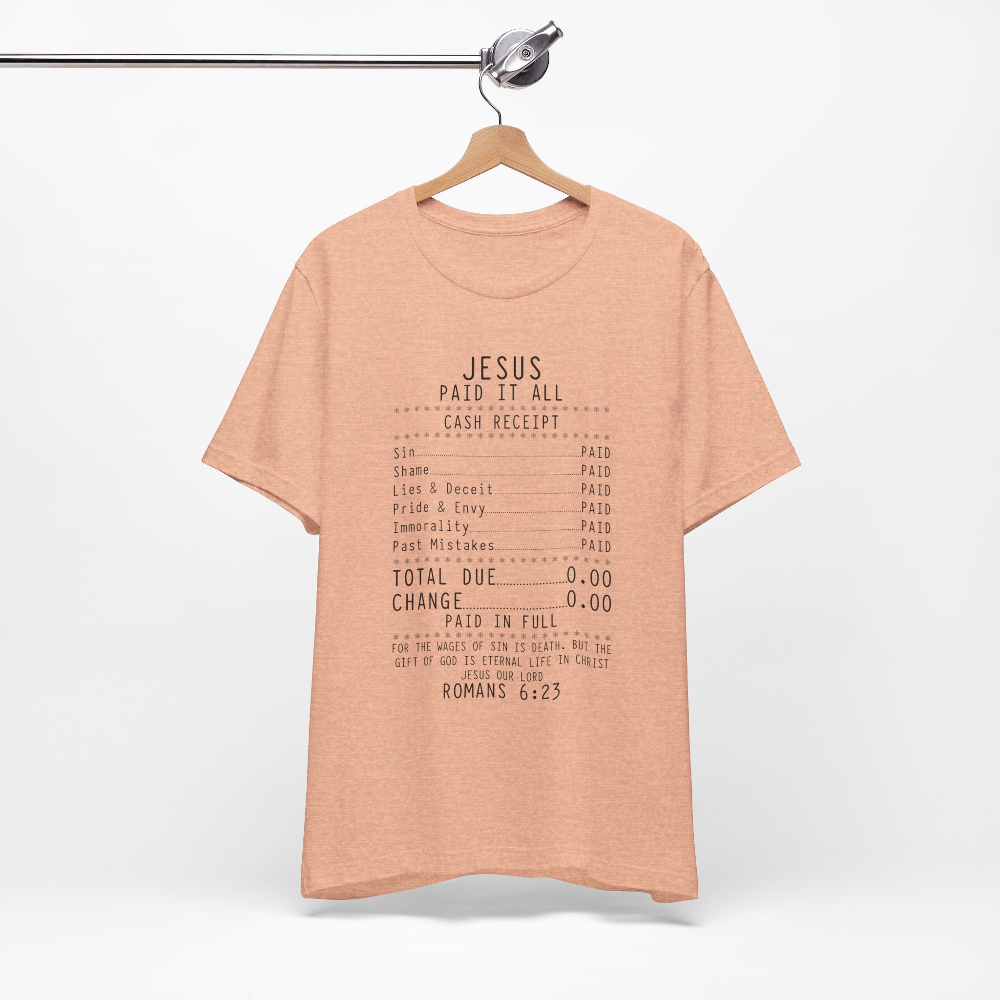 Christian T-Shirt — "Jesus Paid It All" Receipt Design (Romans 6:23)