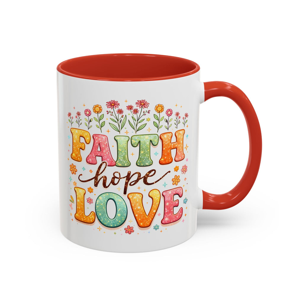 Faith Hope Love Accent Coffee Mug — Inspirational Floral Ceramic Mug (11/15 oz)