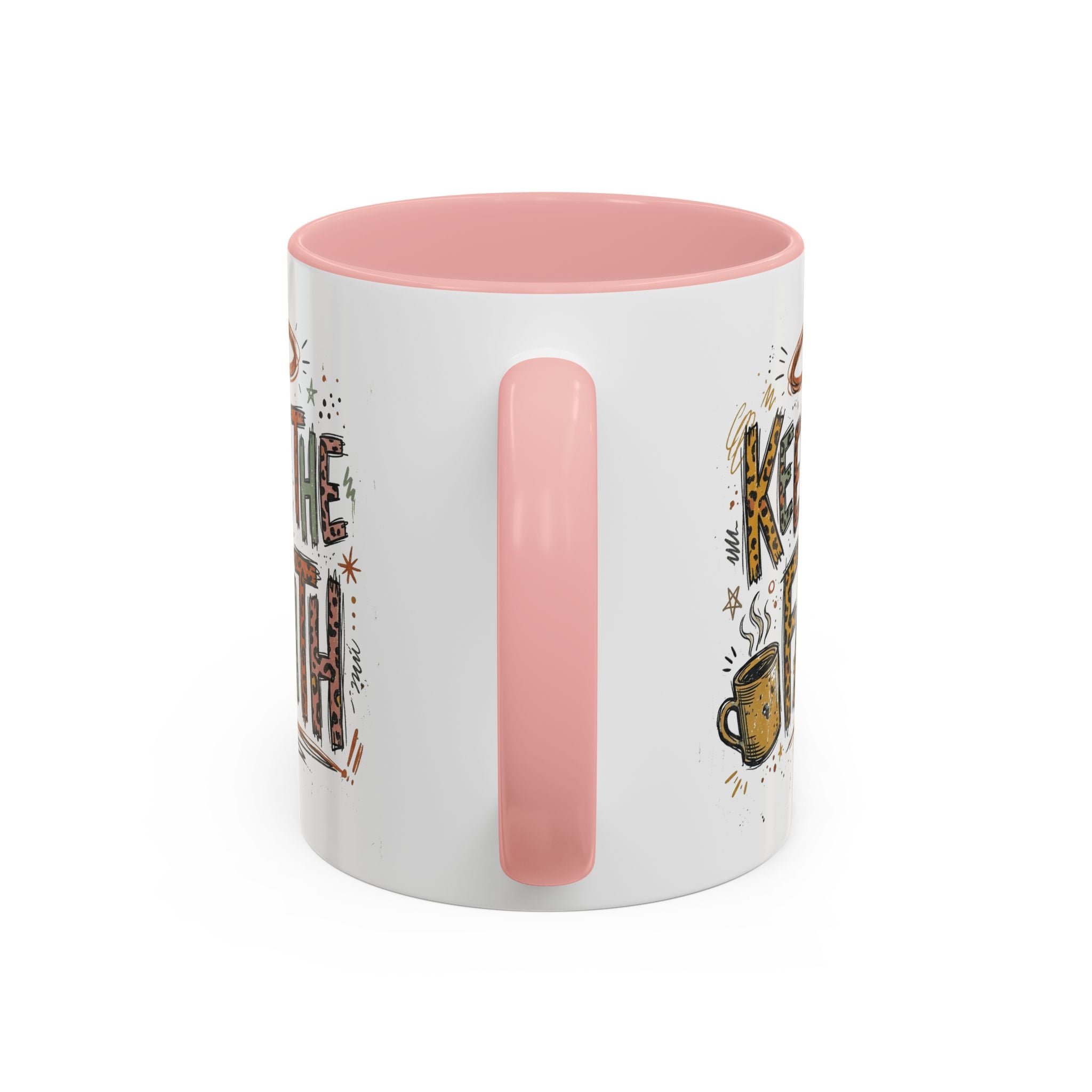 Keep The Faith Coffee Mug — Inspirational Religious Ceramic Mug (11/15oz)