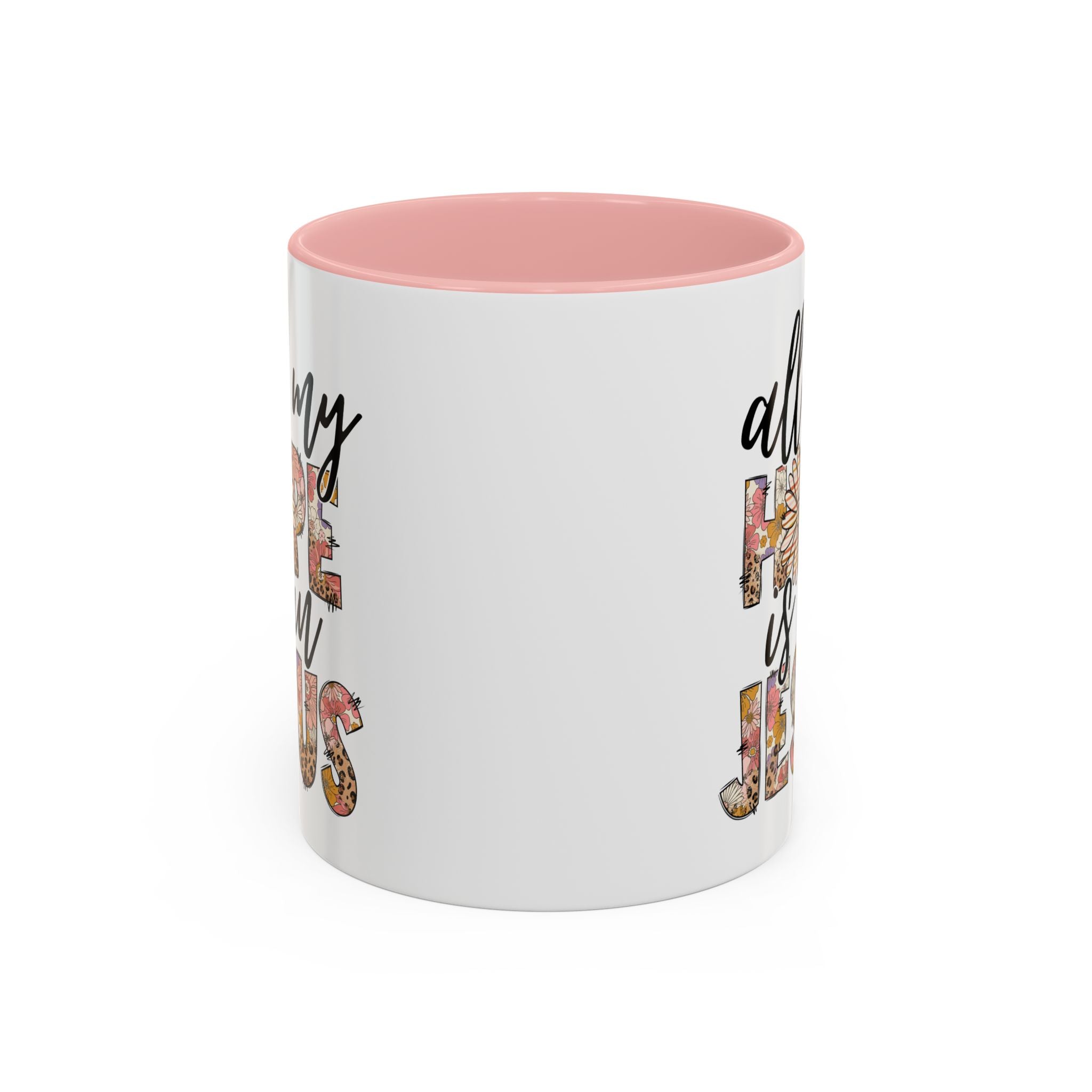 Coffee Mug — "All My Hope is in Jesus" Floral Accent Mug