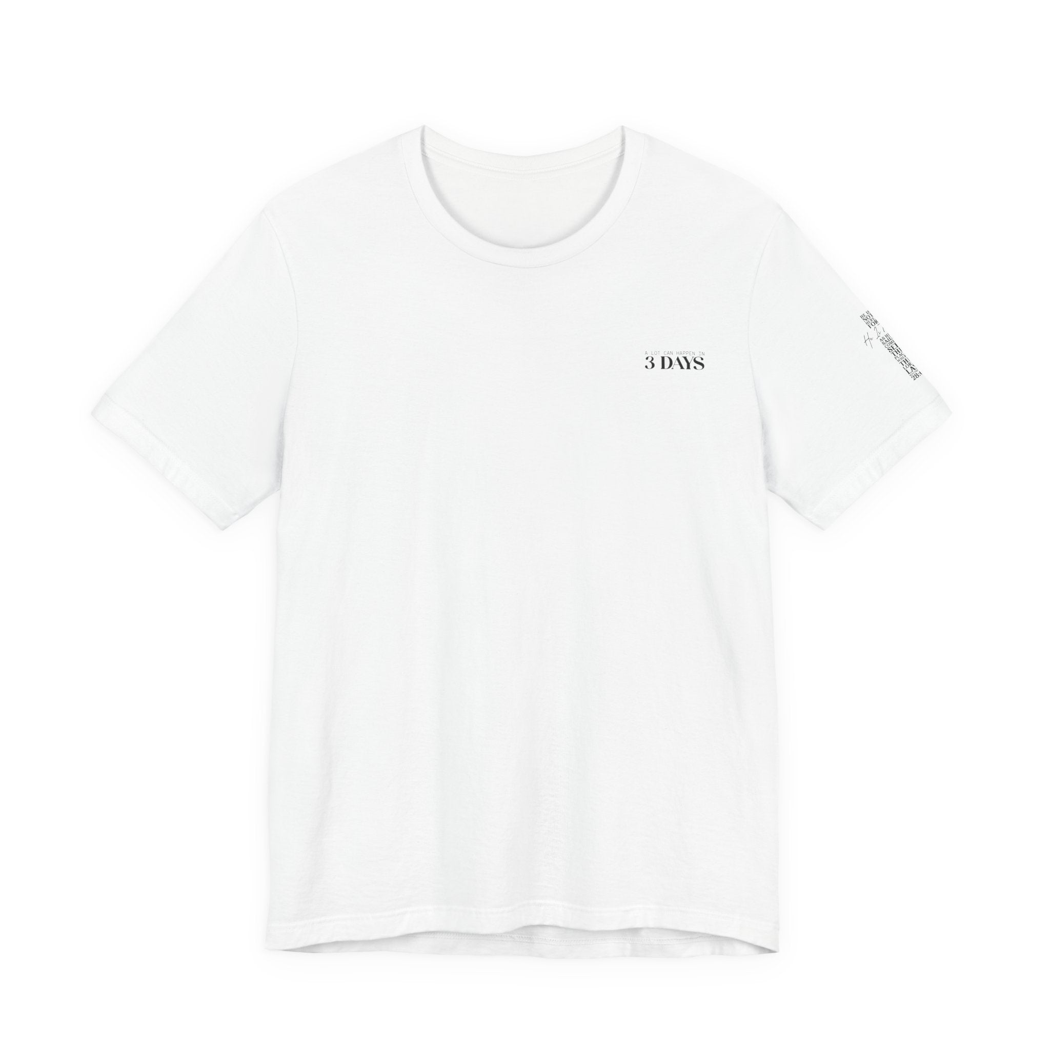 T-Shirt — Minimal '3 Days' Chest & Sleeve Graphic Tee