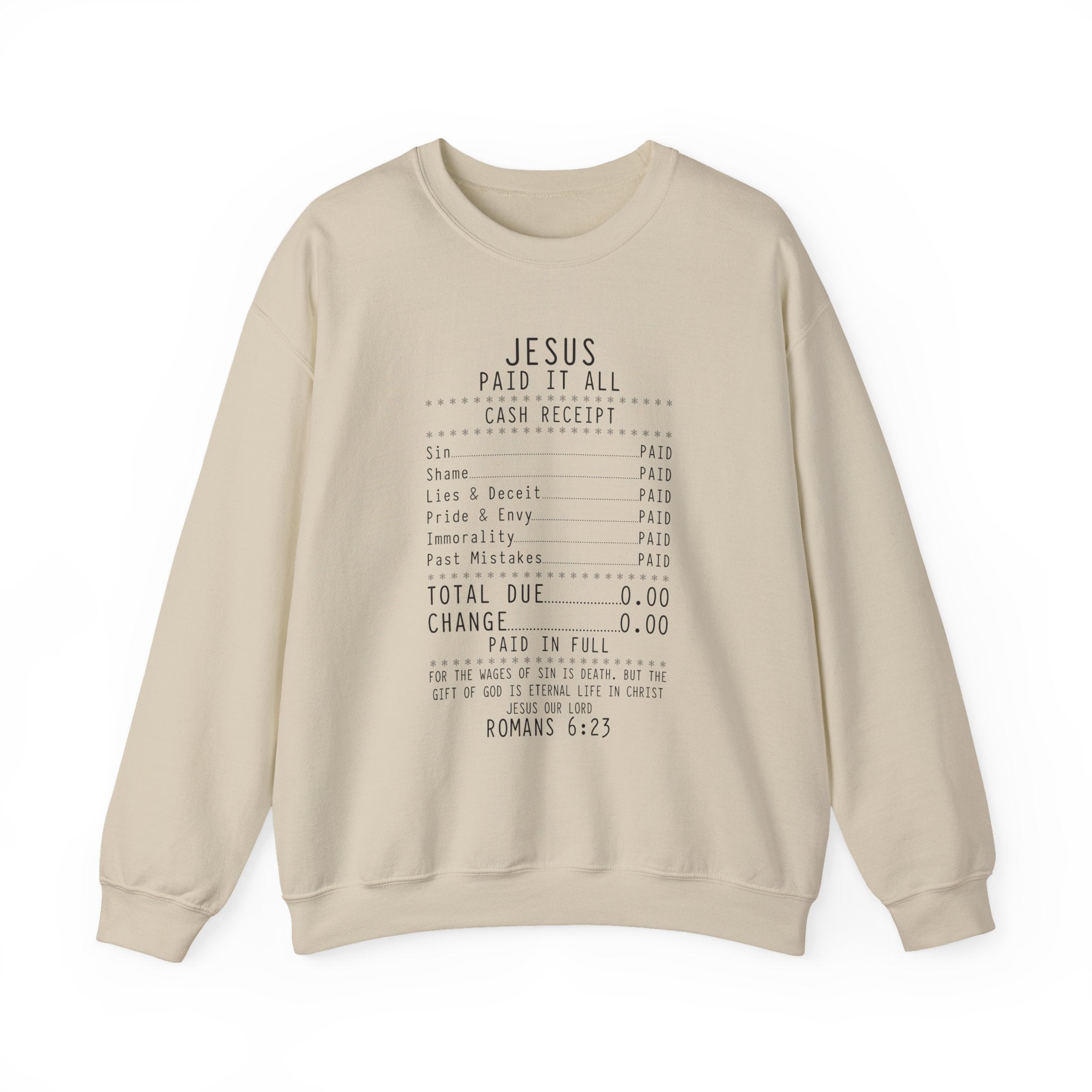 Jesus Paid It All Sweatshirt — Christian Receipt Graphic Crewneck