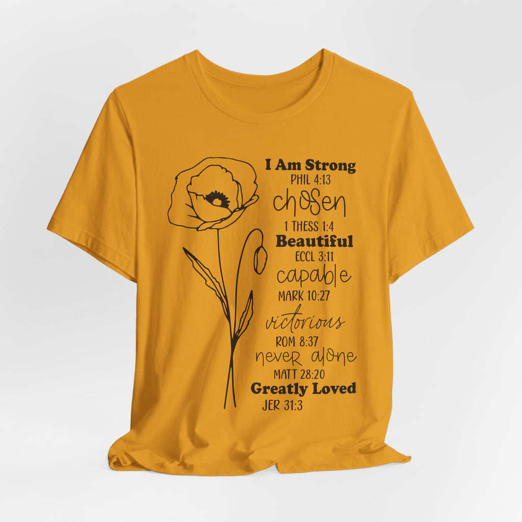 Inspirational Scripture Floral Tee — "I Am Strong / Chosen / Beautiful" Bible Verse T-Shirt