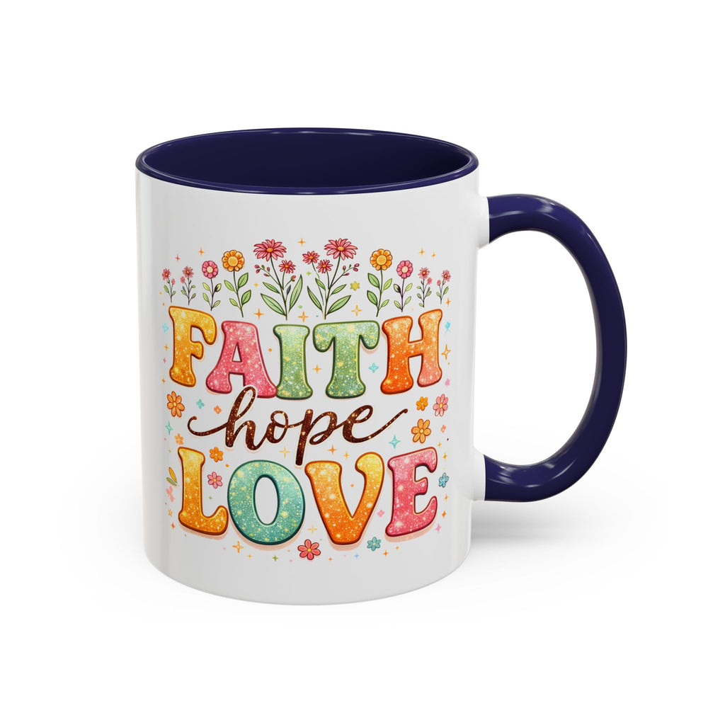 Faith Hope Love Accent Coffee Mug — Inspirational Floral Ceramic Mug (11/15 oz)