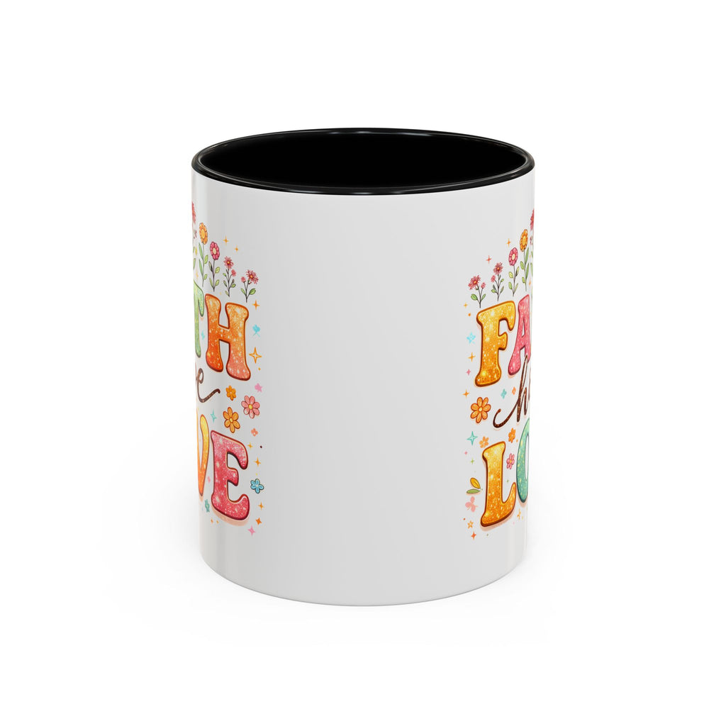 Faith Hope Love Accent Coffee Mug — Inspirational Floral Ceramic Mug (11/15 oz)