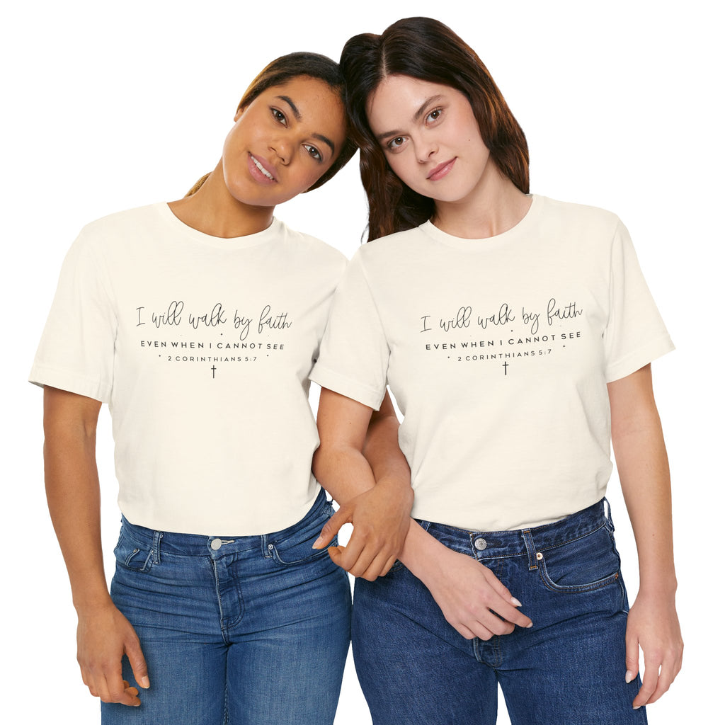 Faith Script Tee — "I Will Walk By Faith" 2 Corinthians Christian T-Shirt