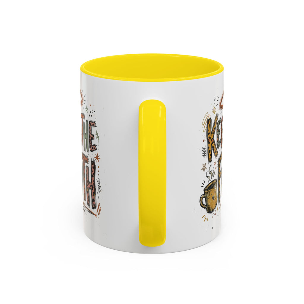 Keep The Faith Coffee Mug — Inspirational Religious Ceramic Mug (11/15oz)