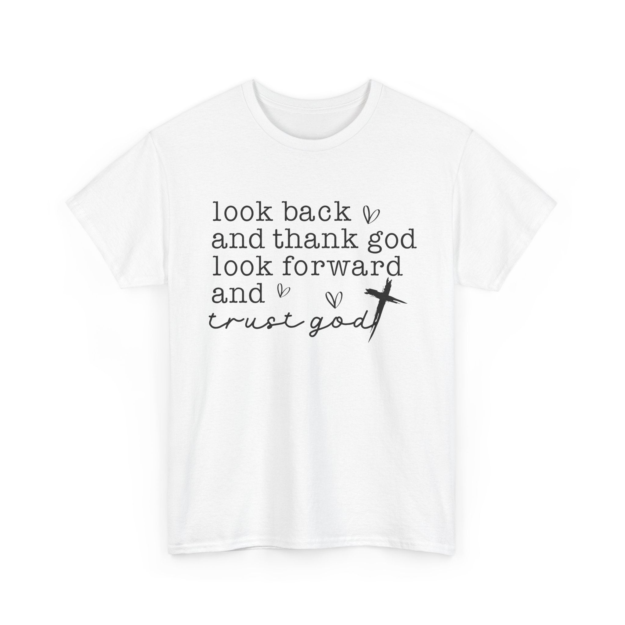 Look Back and Thank God tee | Faith Christian Shirt with Cross Typography