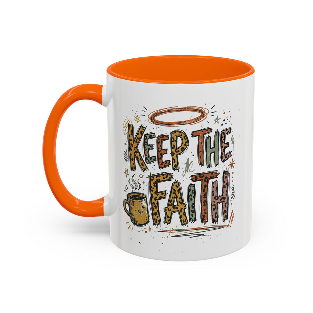 Keep The Faith Coffee Mug — Inspirational Religious Ceramic Mug (11/15oz)