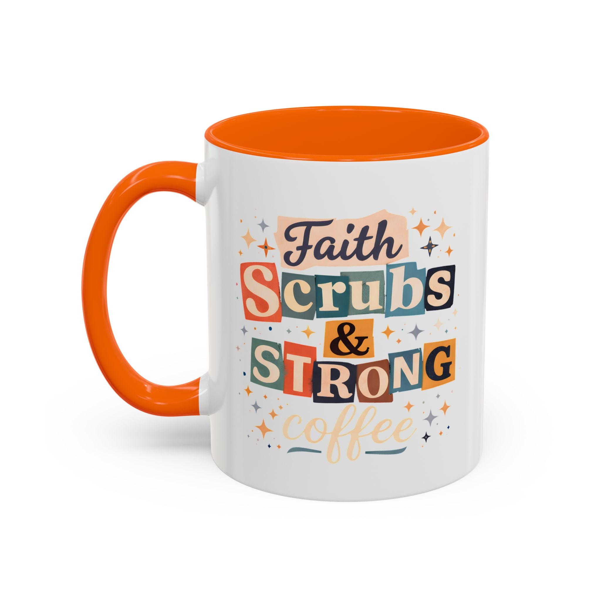 Faith Scrubs & Strong Coffee Accent Mug — Nurse/Healthcare Worker Gift (11oz, 15oz)