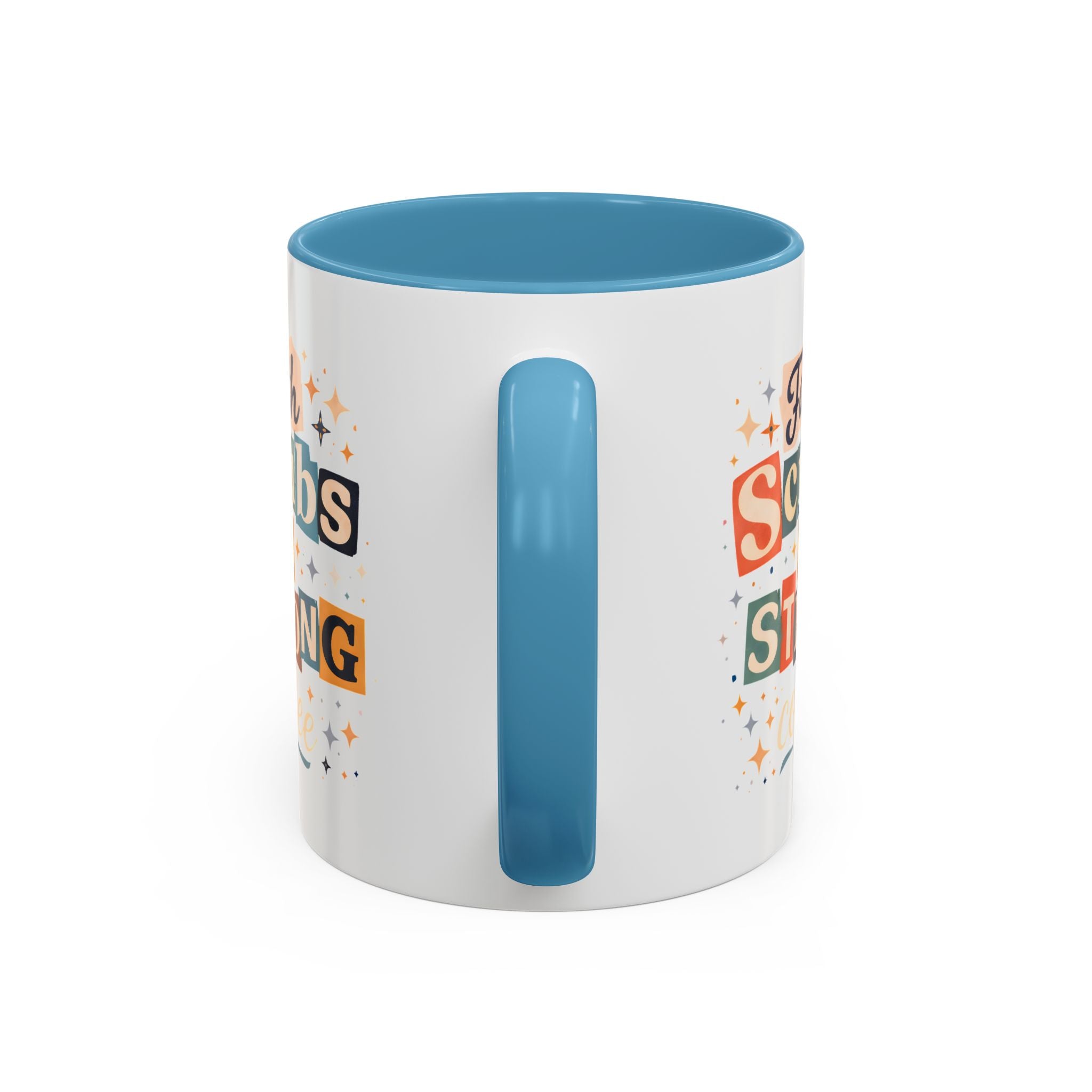 Faith Scrubs & Strong Coffee Accent Mug — Nurse/Healthcare Worker Gift (11oz, 15oz)