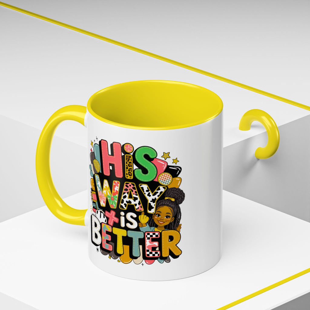 Accent Coffee Mug — "Her Way Is Better" Colorful Empowerment Design