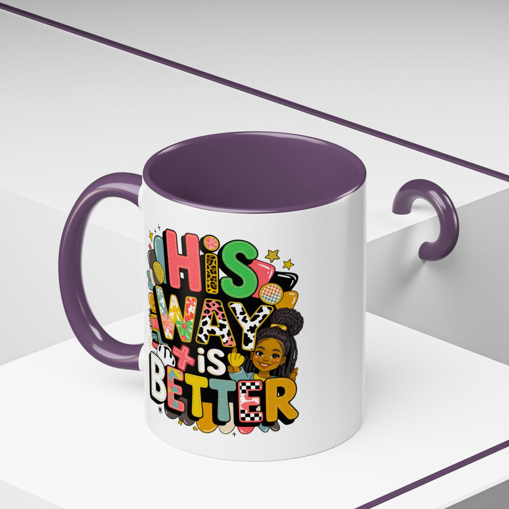 Accent Coffee Mug — "Her Way Is Better" Colorful Empowerment Design