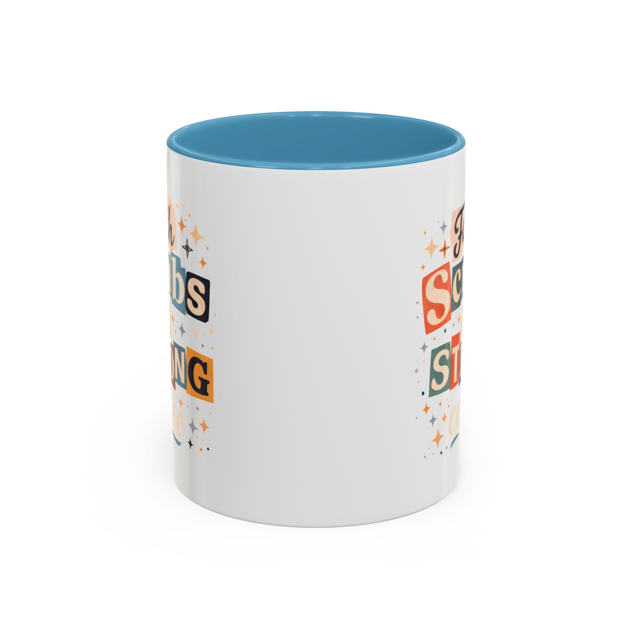 Faith Scrubs & Strong Coffee Accent Mug — Nurse/Healthcare Worker Gift (11oz, 15oz)