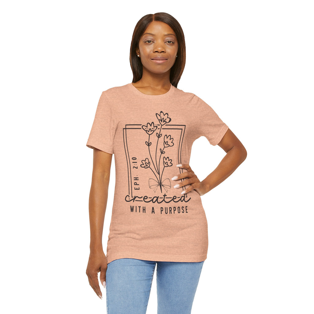 Created With a Purpose Floral Tee — Women’s Inspirational Bible Verse Shirt (Eph 2:10)