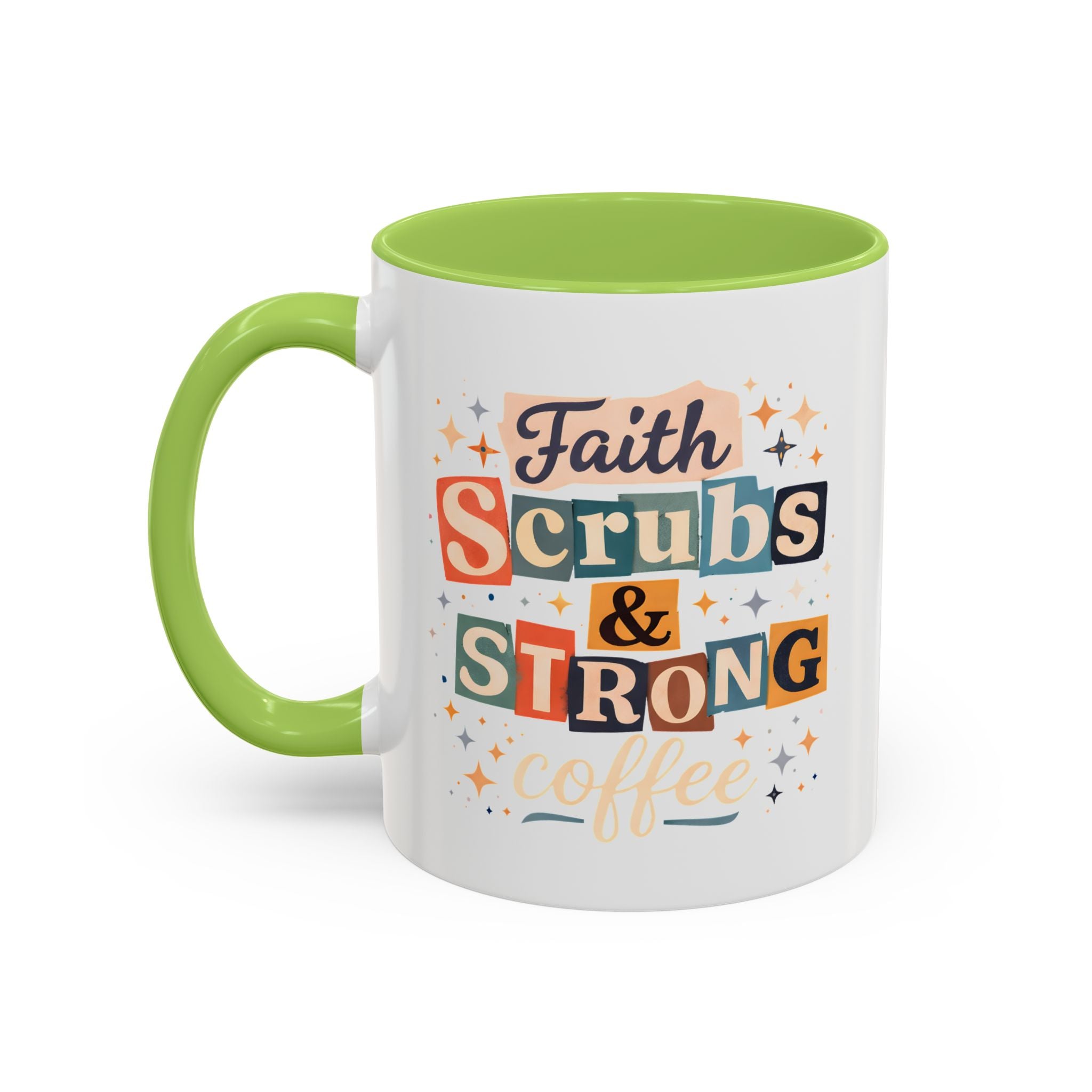 Faith Scrubs & Strong Coffee Accent Mug — Nurse/Healthcare Worker Gift (11oz, 15oz)