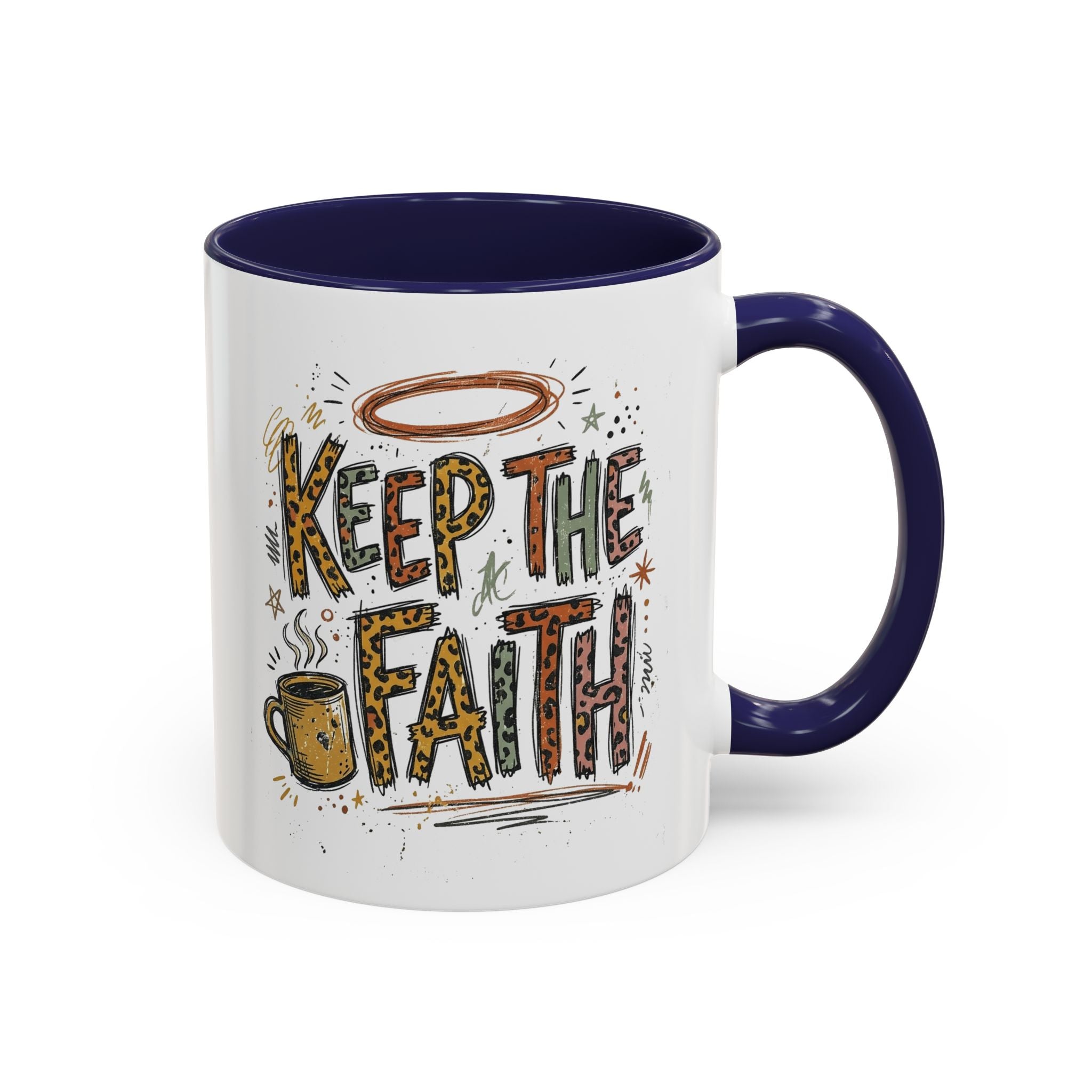 Keep The Faith Coffee Mug — Inspirational Religious Ceramic Mug (11/15oz)