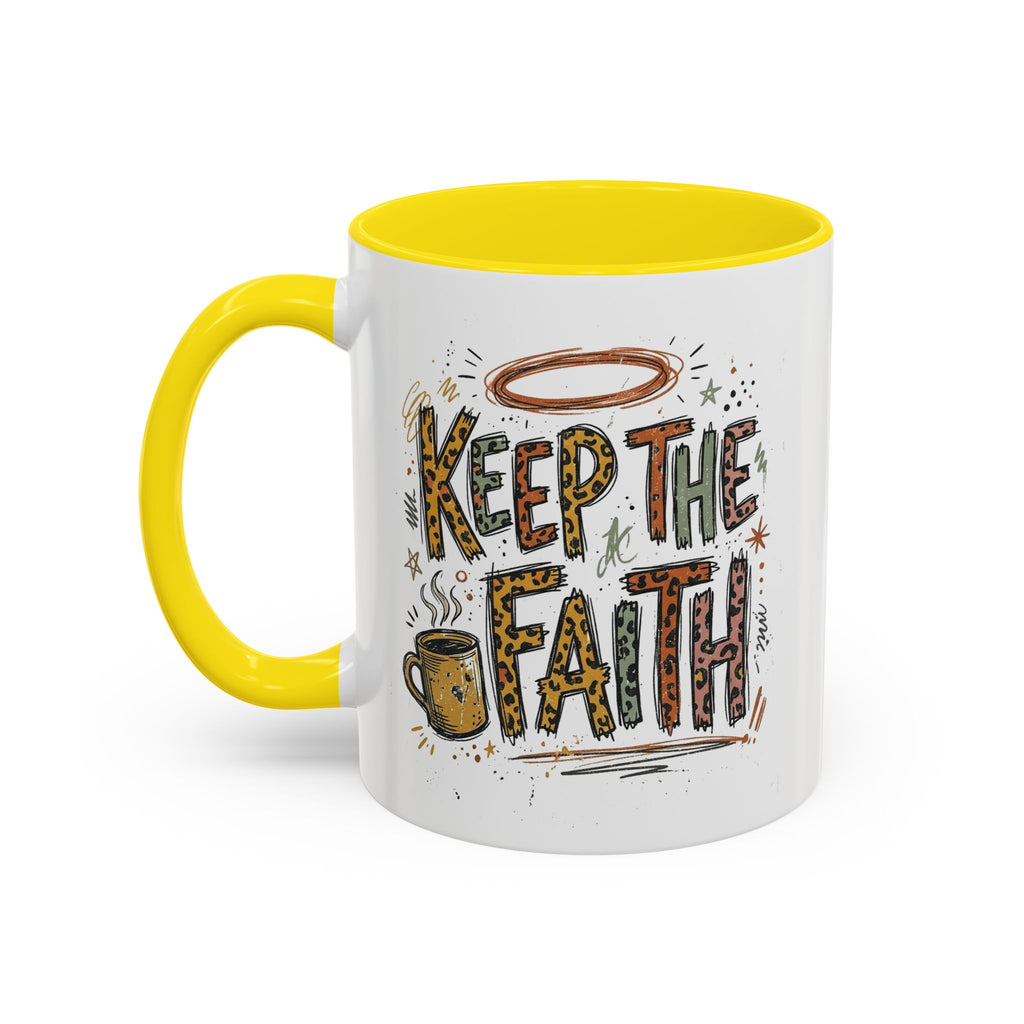 Keep The Faith Coffee Mug — Inspirational Religious Ceramic Mug (11/15oz)