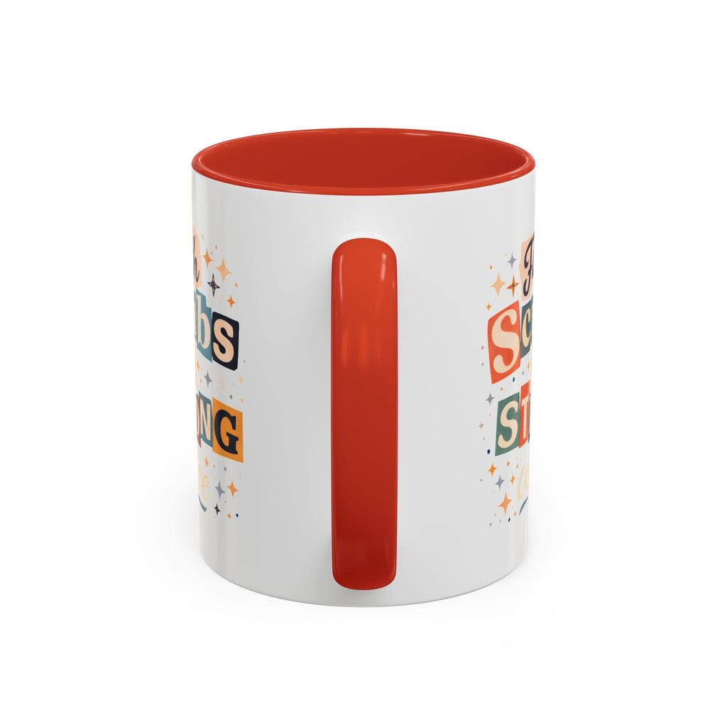 Faith Scrubs & Strong Coffee Accent Mug — Nurse/Healthcare Worker Gift (11oz, 15oz)