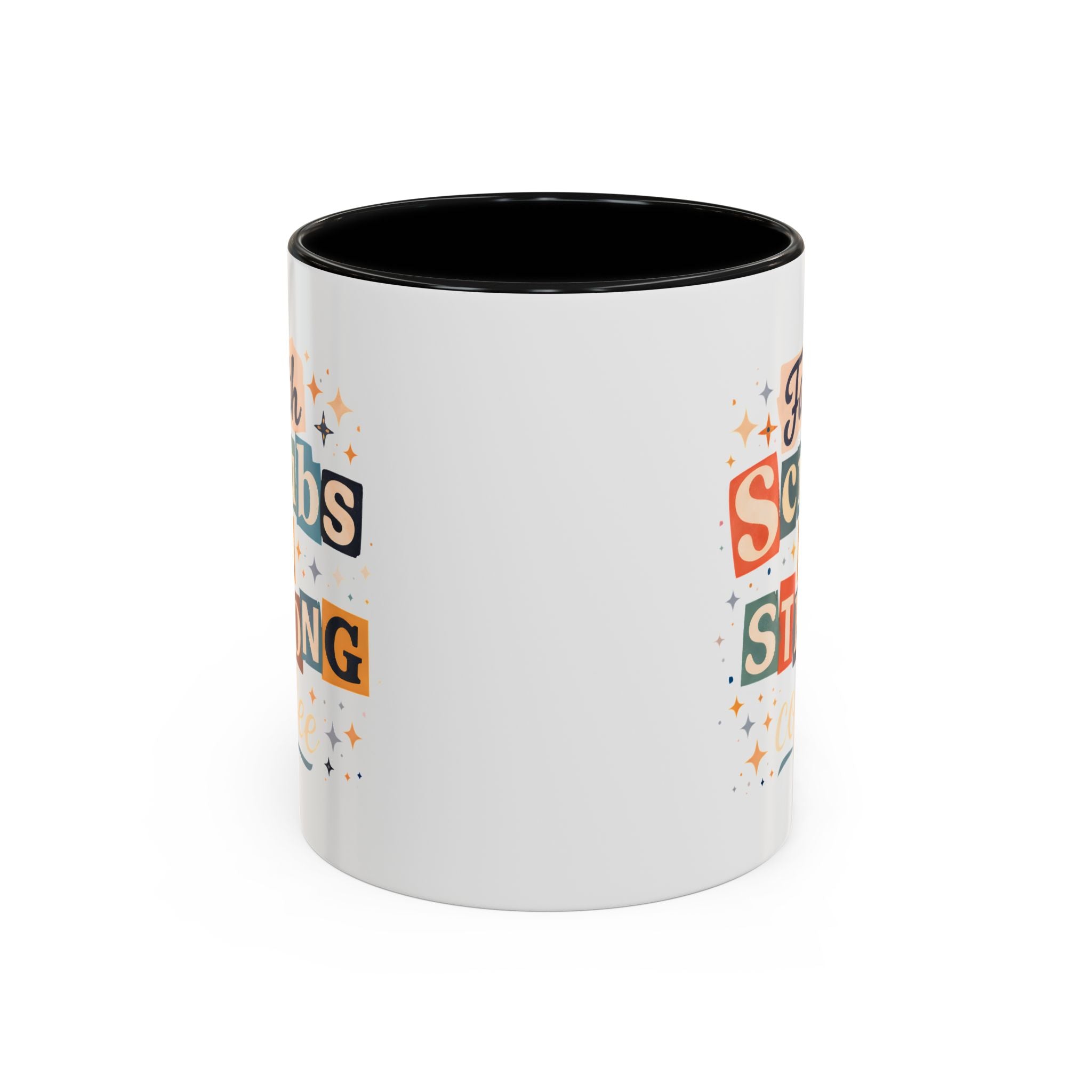 Faith Scrubs & Strong Coffee Accent Mug — Nurse/Healthcare Worker Gift (11oz, 15oz)