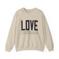 Love Crewneck Sweatshirt – 'LOVE' Script with 1 Corinthians 16:14 Inspirational Pullover