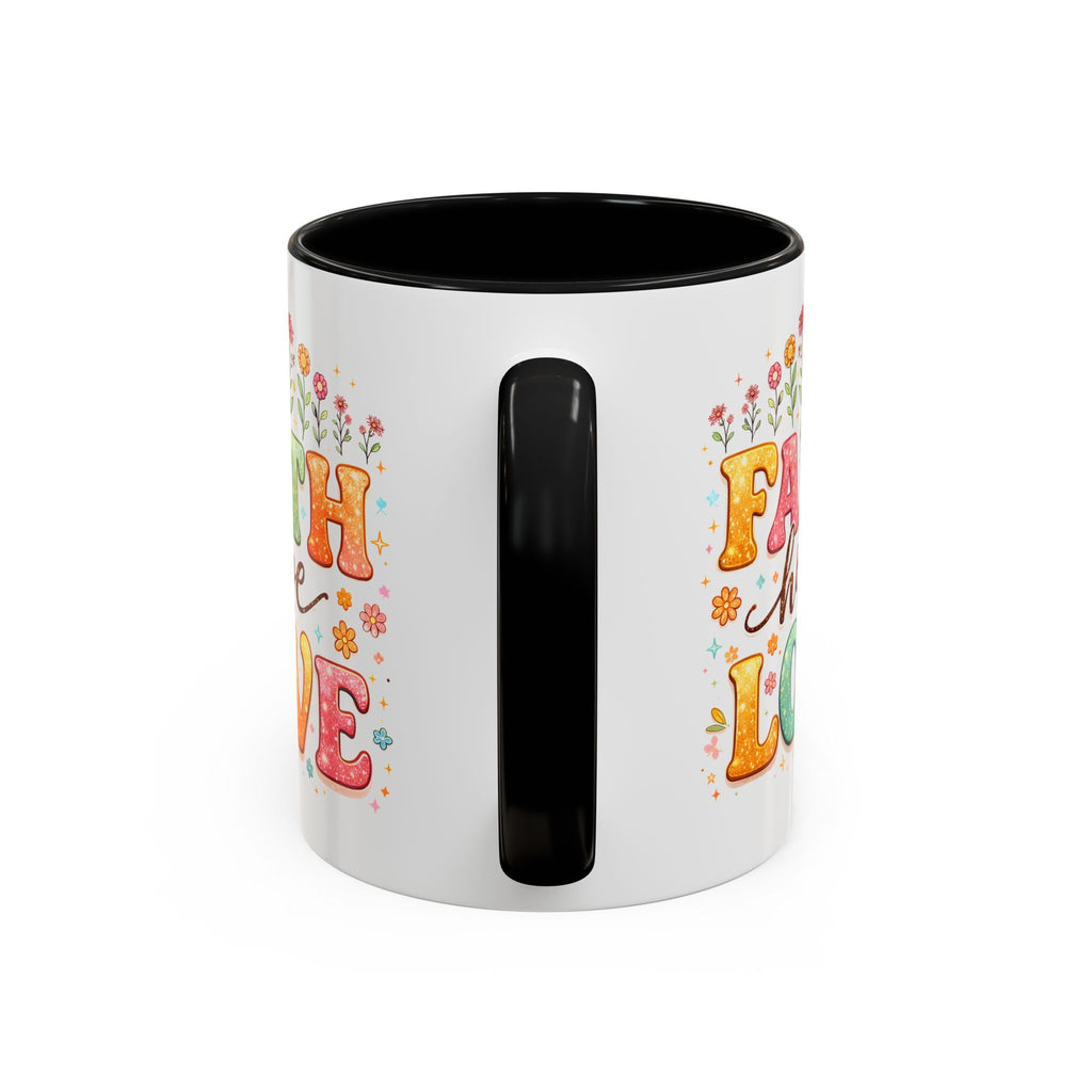 Faith Hope Love Accent Coffee Mug — Inspirational Floral Ceramic Mug (11/15 oz)
