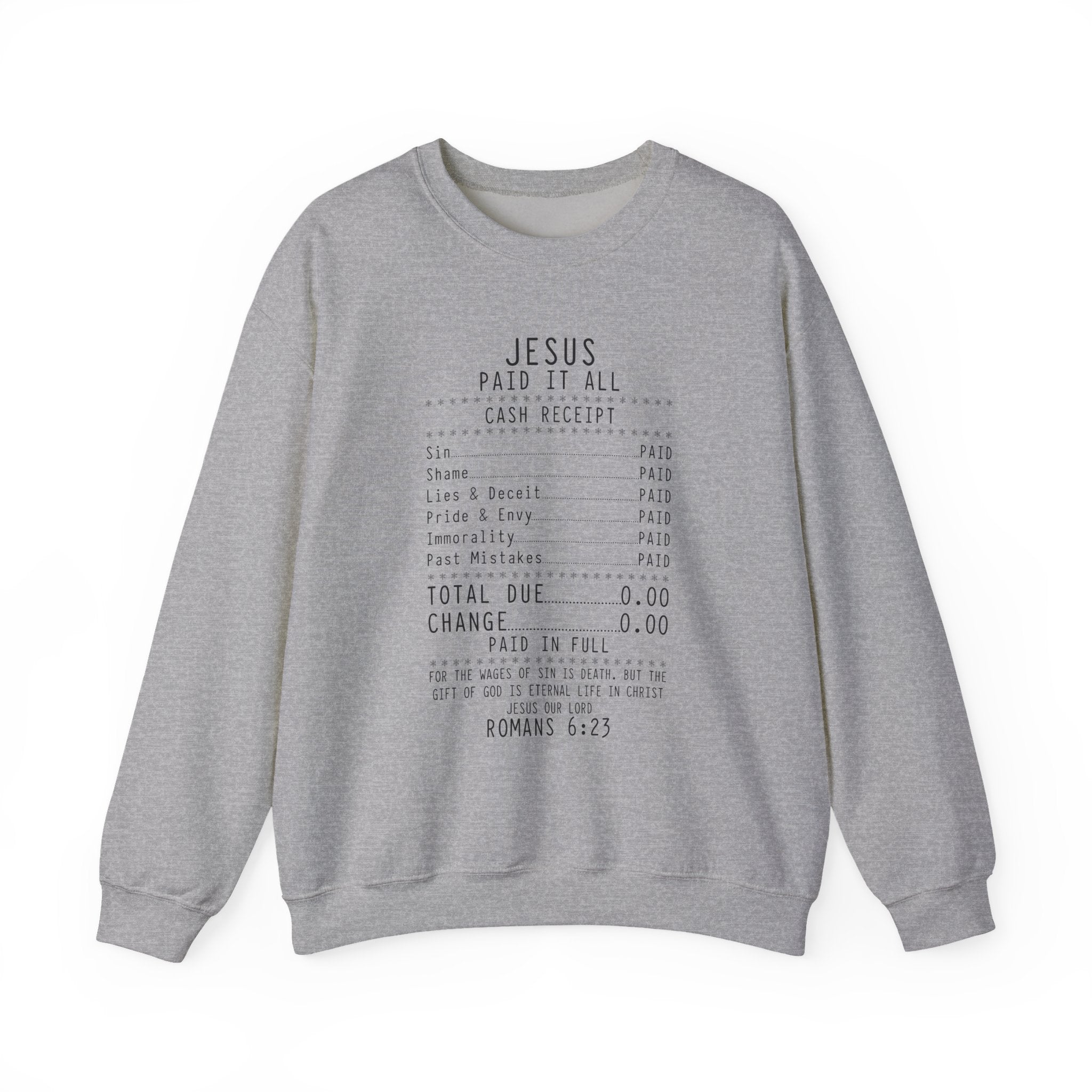 Jesus Paid It All Sweatshirt — Christian Receipt Graphic Crewneck