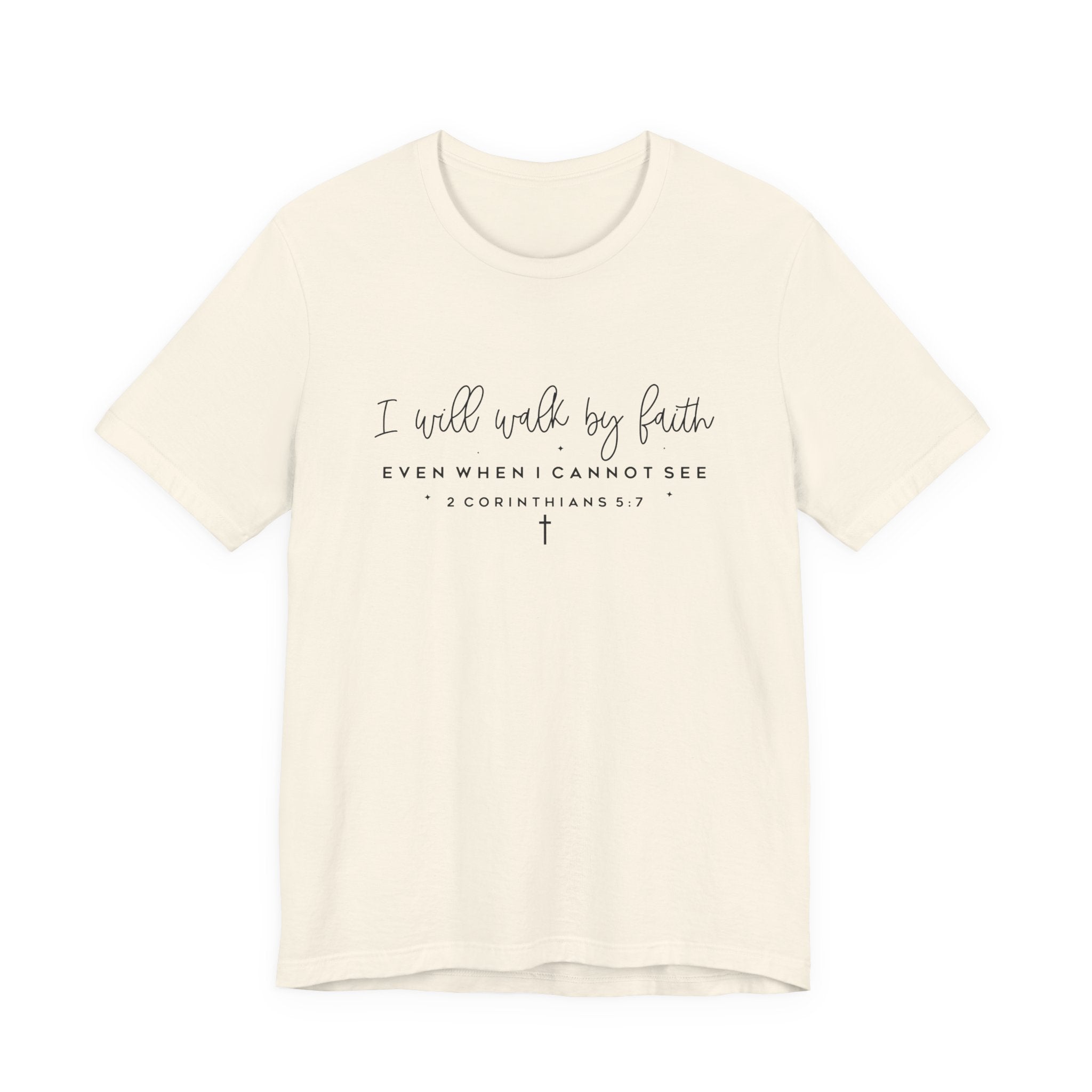 Faith Script Tee — "I Will Walk By Faith" 2 Corinthians Christian T-Shirt