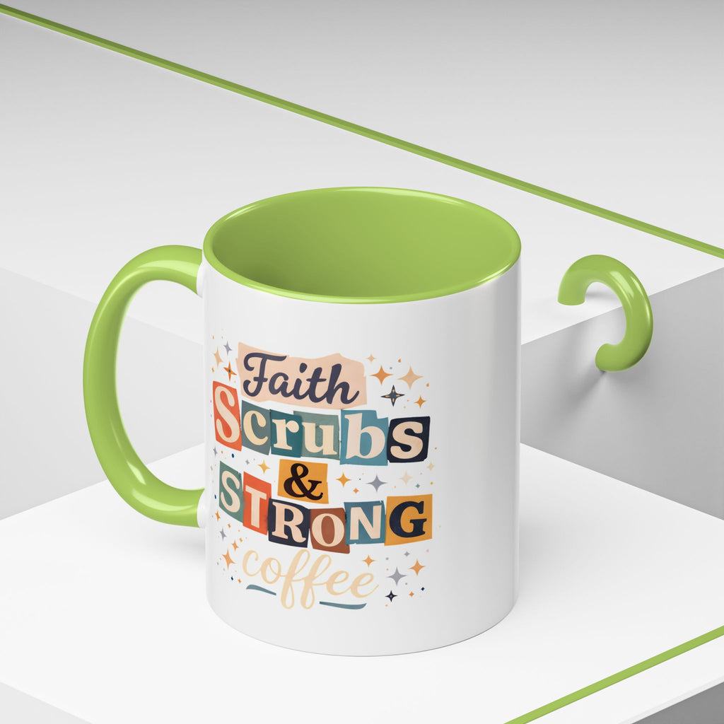 Faith Scrubs & Strong Coffee Accent Mug — Nurse/Healthcare Worker Gift (11oz, 15oz)