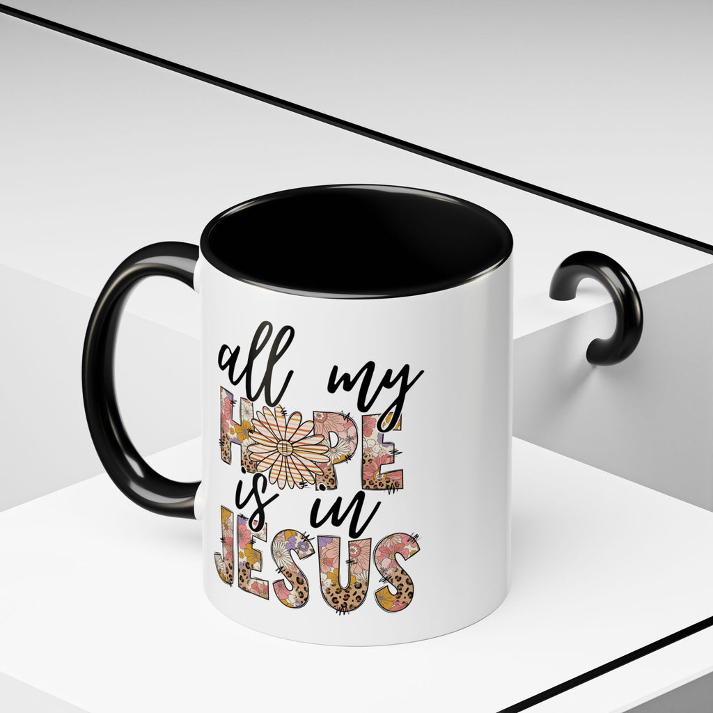 Coffee Mug — "All My Hope is in Jesus" Floral Accent Mug