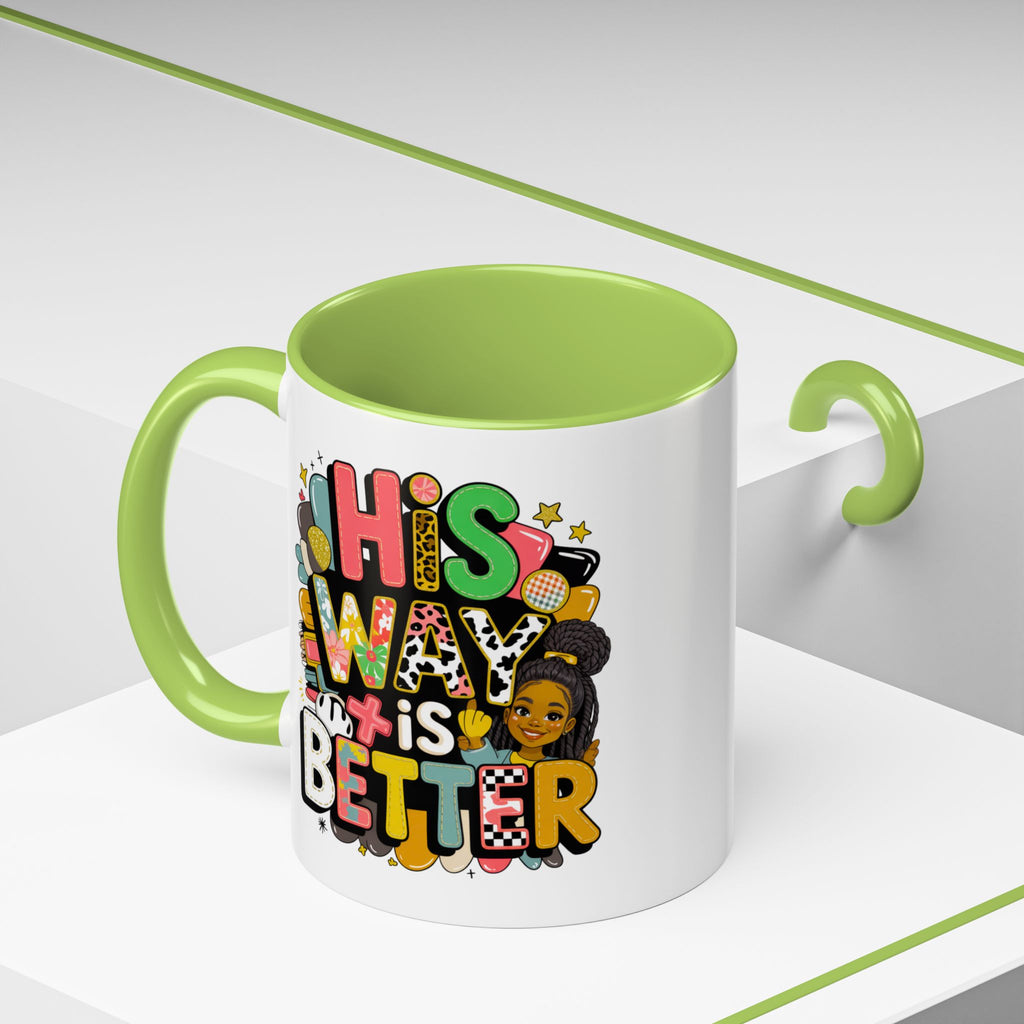Accent Coffee Mug — "Her Way Is Better" Colorful Empowerment Design