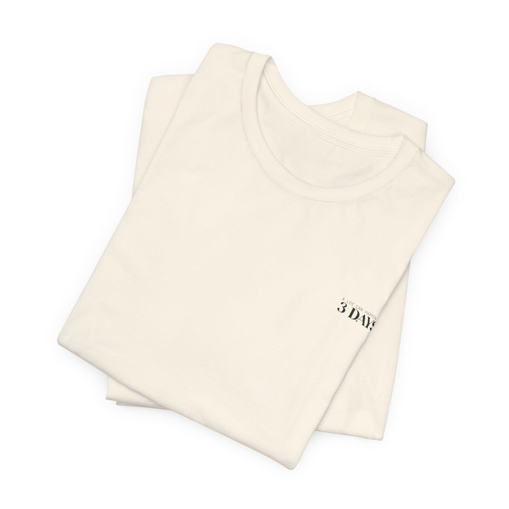 T-Shirt — Minimal '3 Days' Chest & Sleeve Graphic Tee