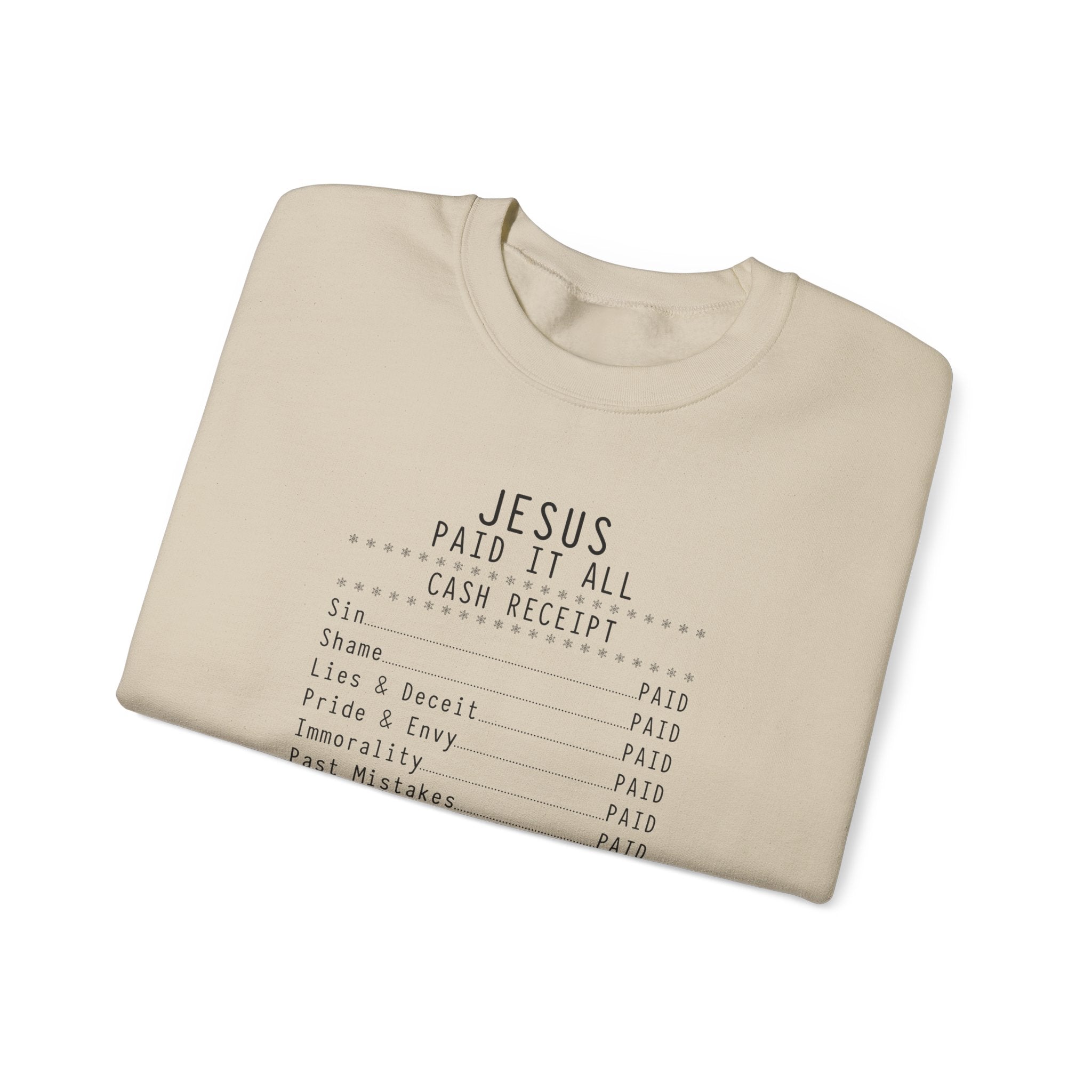 Jesus Paid It All Sweatshirt — Christian Receipt Graphic Crewneck