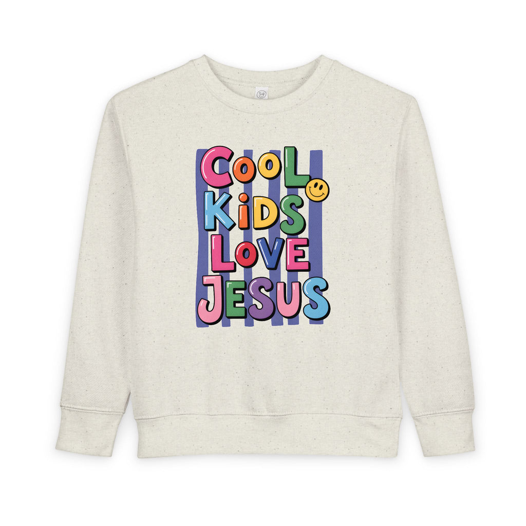 Toddler Sweatshirt — "Cool Kids Love Jesus" Colorful Christian Kids Crewneck