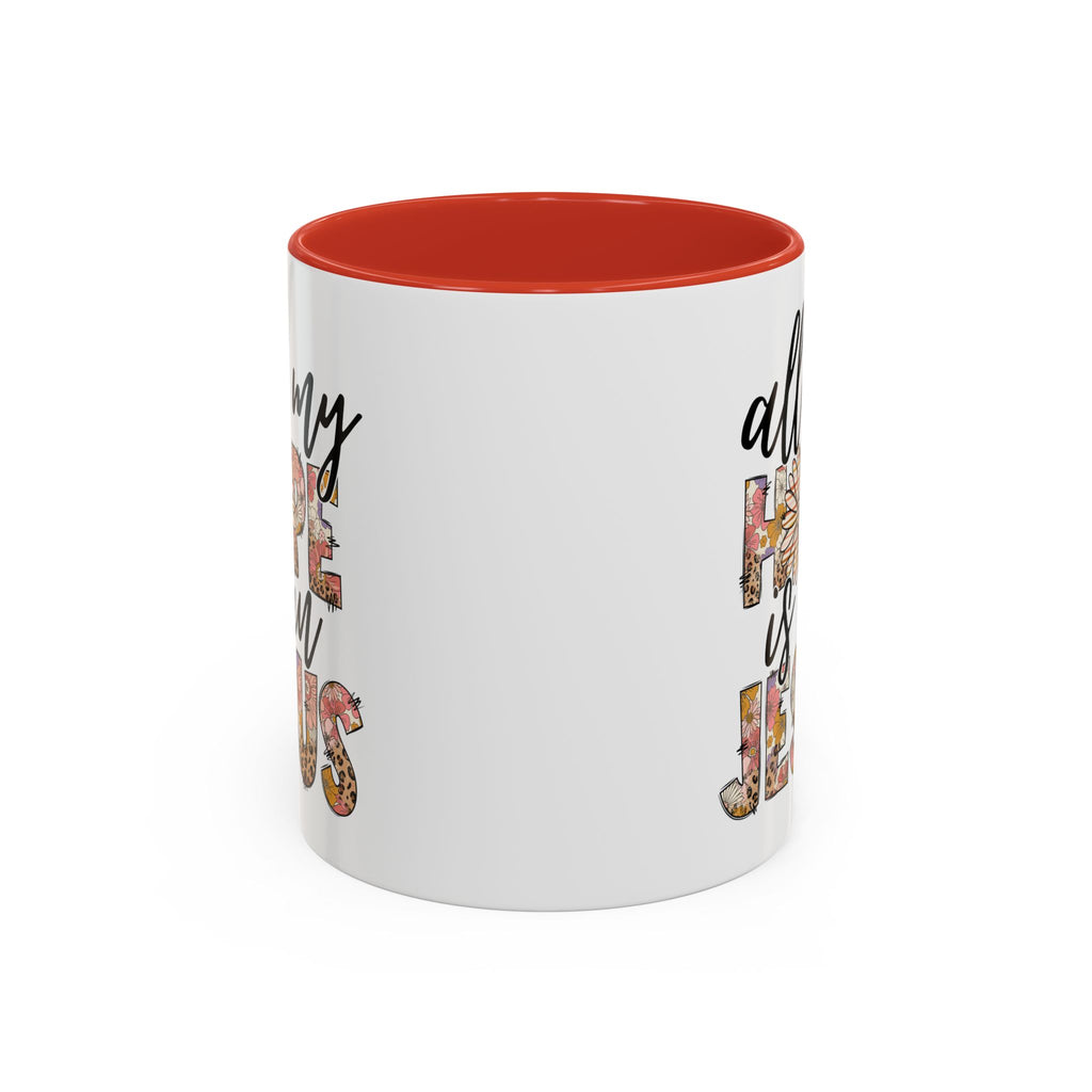 Coffee Mug — "All My Hope is in Jesus" Floral Accent Mug