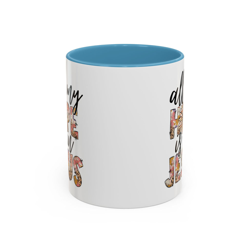 Coffee Mug — "All My Hope is in Jesus" Floral Accent Mug