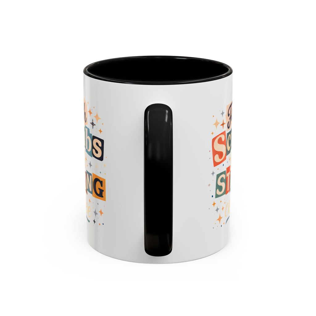 Faith Scrubs & Strong Coffee Accent Mug — Nurse/Healthcare Worker Gift (11oz, 15oz)