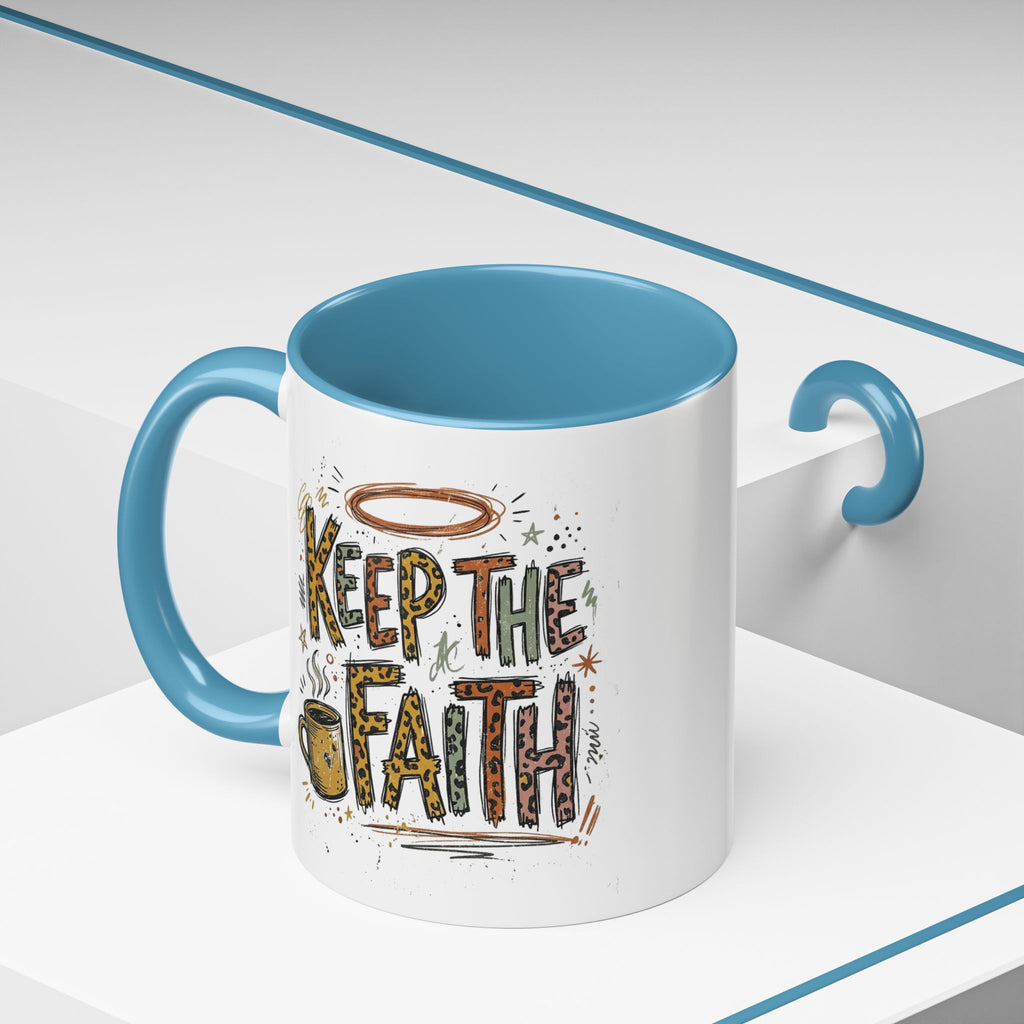 Keep The Faith Coffee Mug — Inspirational Religious Ceramic Mug (11/15oz)