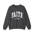 Faith Crewneck Sweatshirt – 'Faith Can Move Mountains' Inspirational Pullover