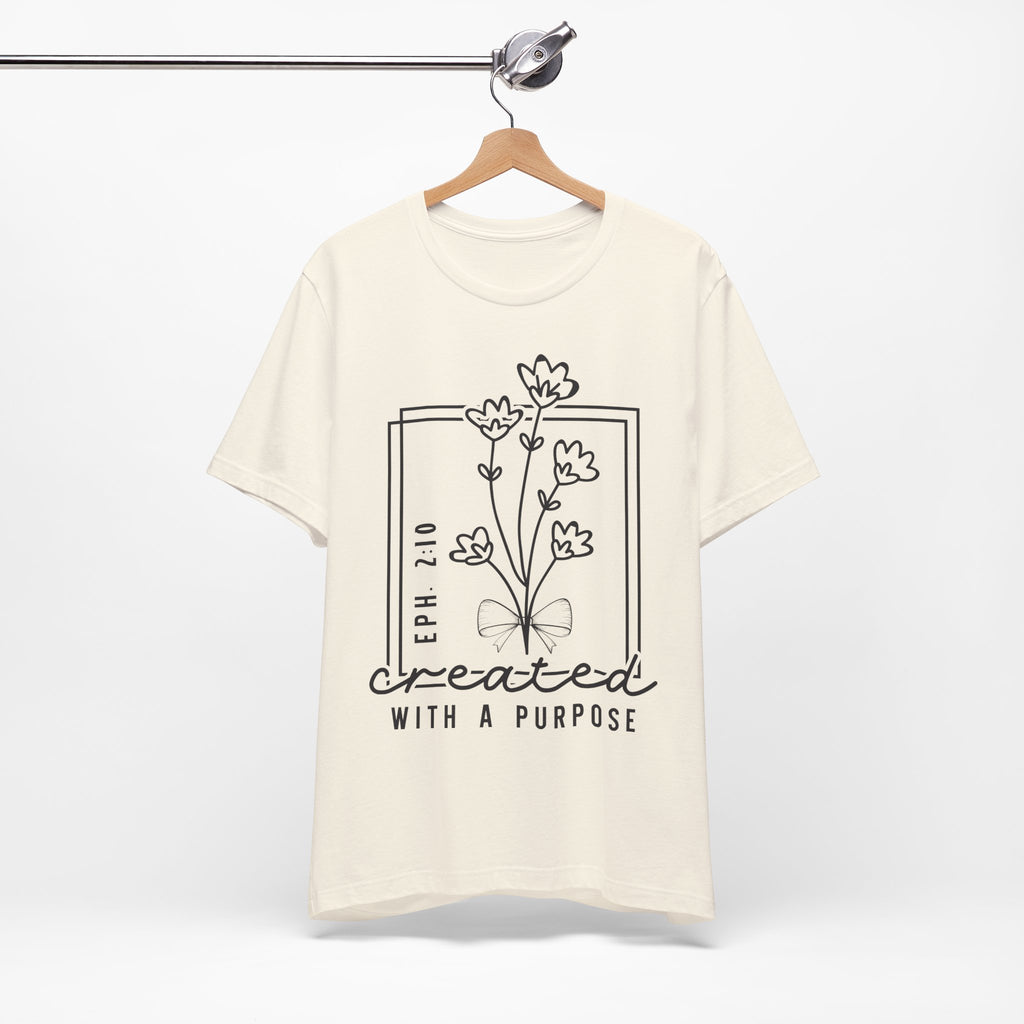 Created With a Purpose Floral Tee — Women’s Inspirational Bible Verse Shirt (Eph 2:10)